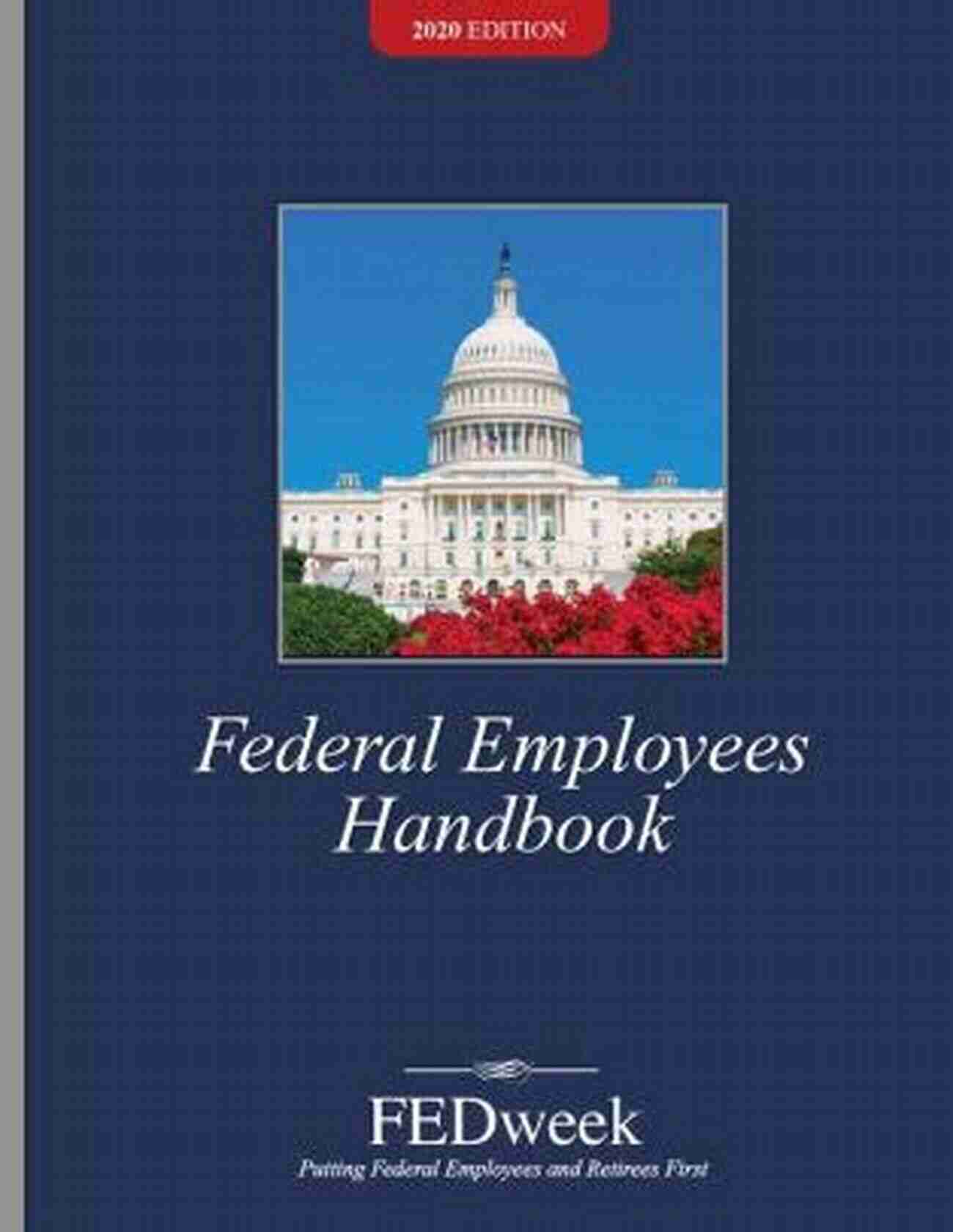 2020 Federal Employee Handbook Fedweek The Ultimate Guide To Government Employment 2020 Federal Employee S Handbook FEDweek