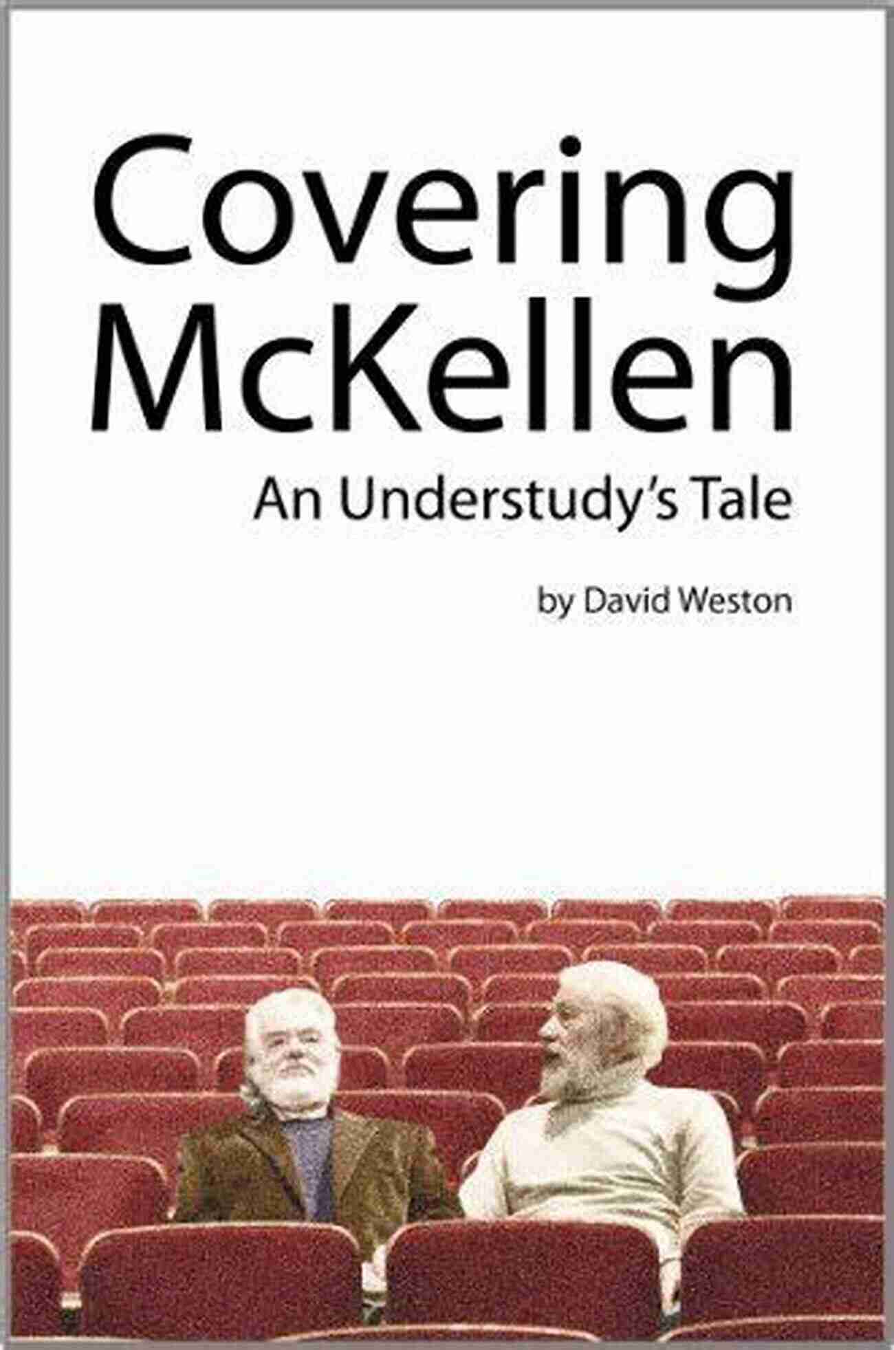 Actor Preparation Covering McKellen: An Understudy S Tale (Oberon Books)