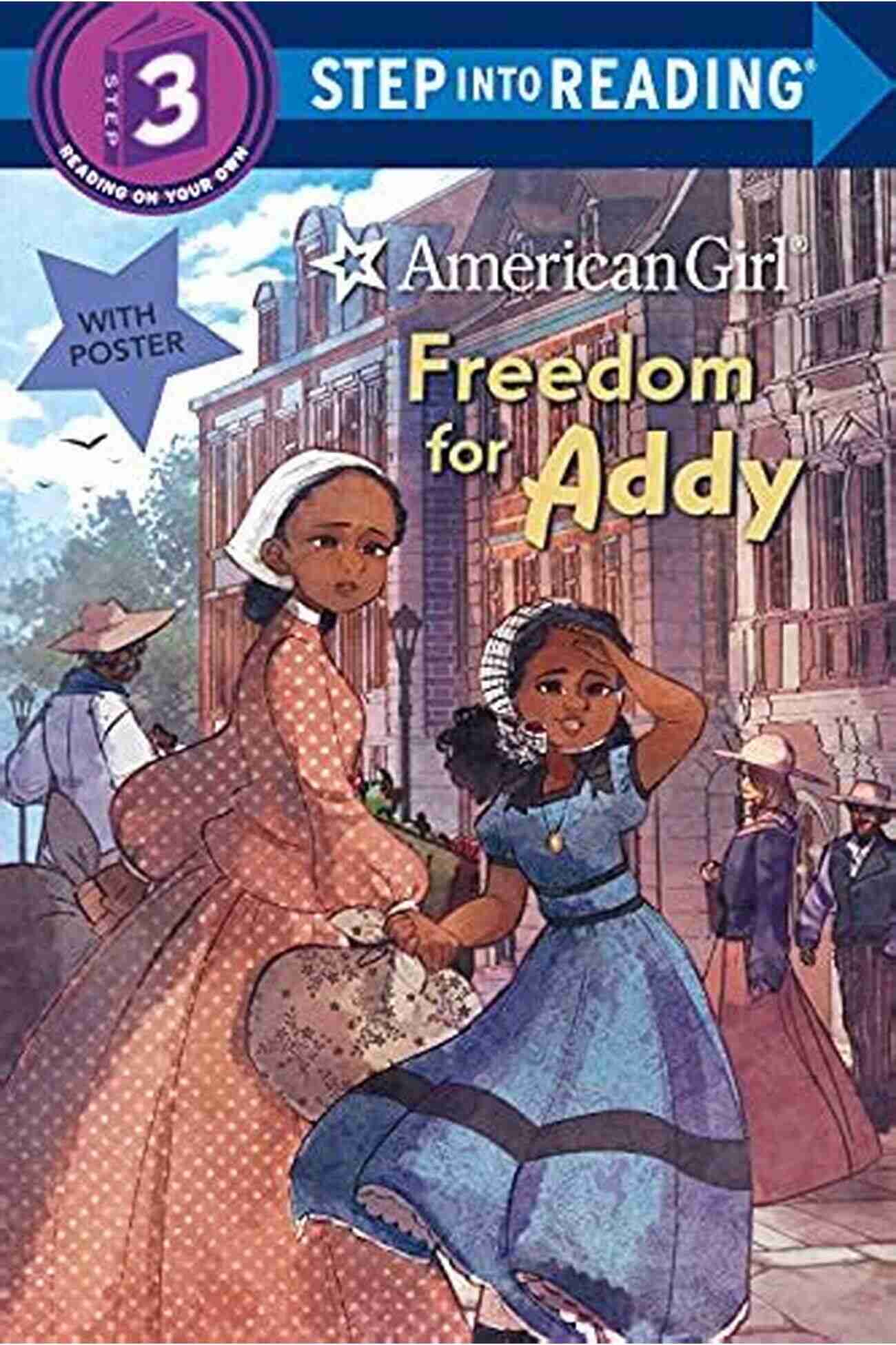 Addy American Girl Step Into Reading Freedom Book Cover Freedom For Addy (American Girl) (Step Into Reading)