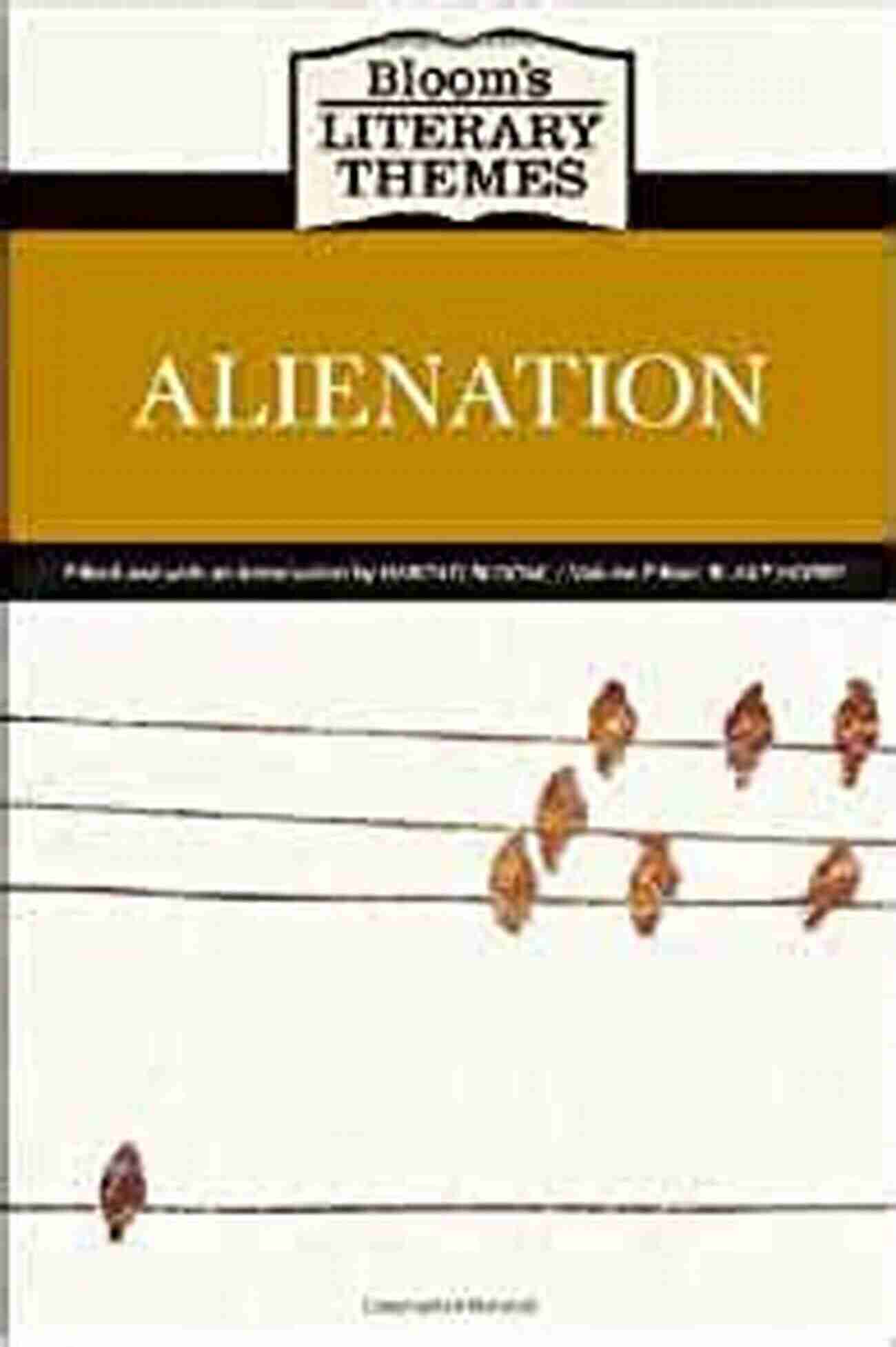 Alienation Bloom In Hobby Alienation (Bloom S Literary Themes) Blake Hobby