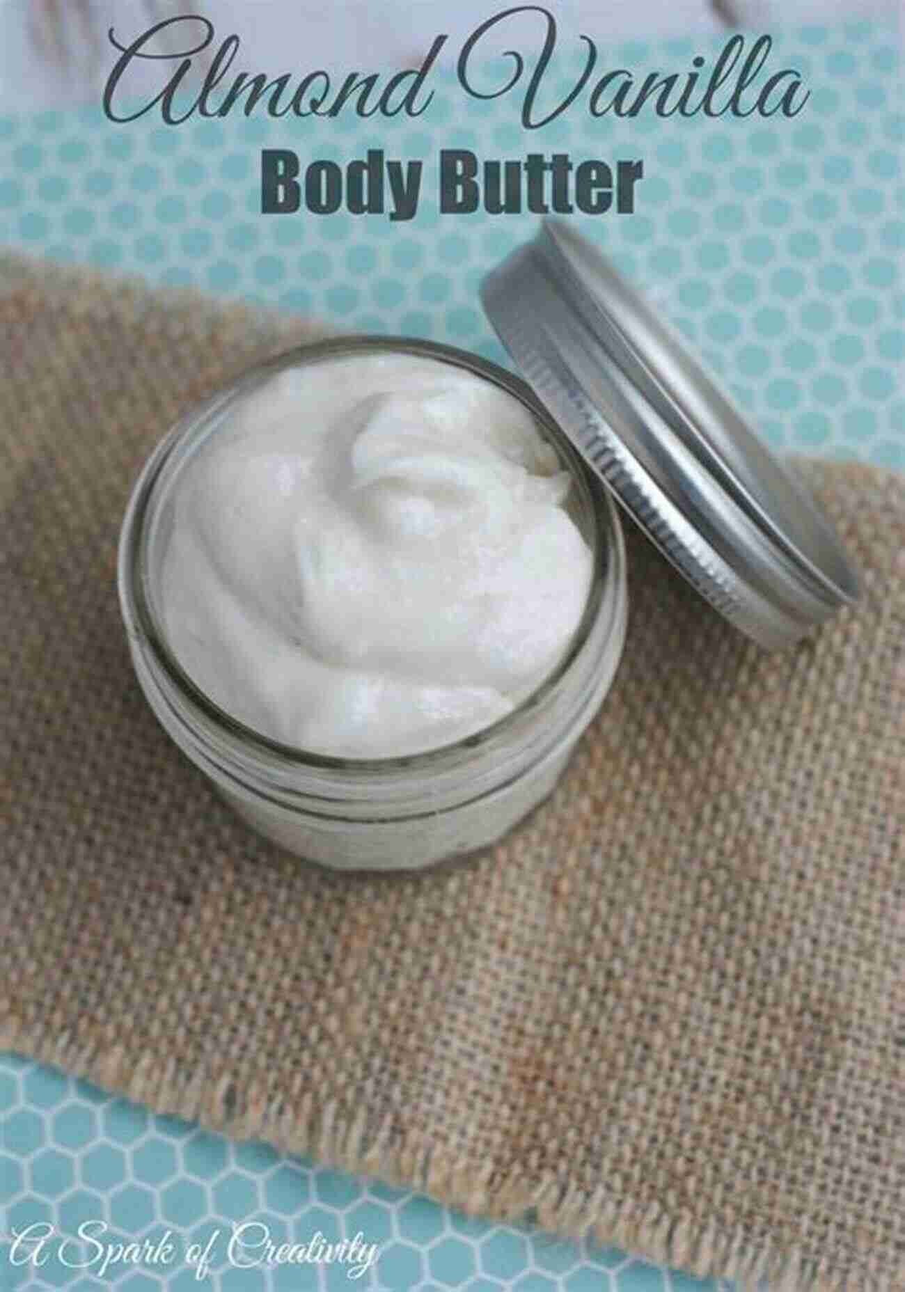 Almond Vanilla Body Butter Recipe Organic Body Butter Recipes: 42 Quick Easy Natural Body Butter Recipes To Nourish And Hydrate Your Skin