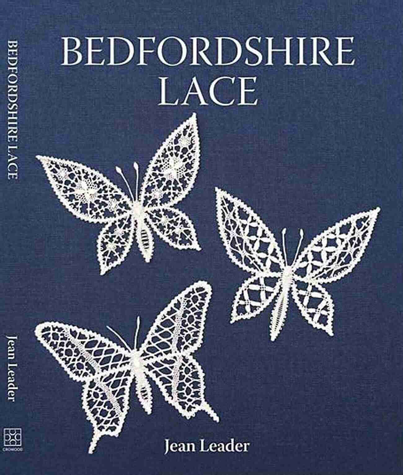 Bedfordshire Lace Jean Leader Crafting Exquisite Lace Patterns Bedfordshire Lace Jean Leader