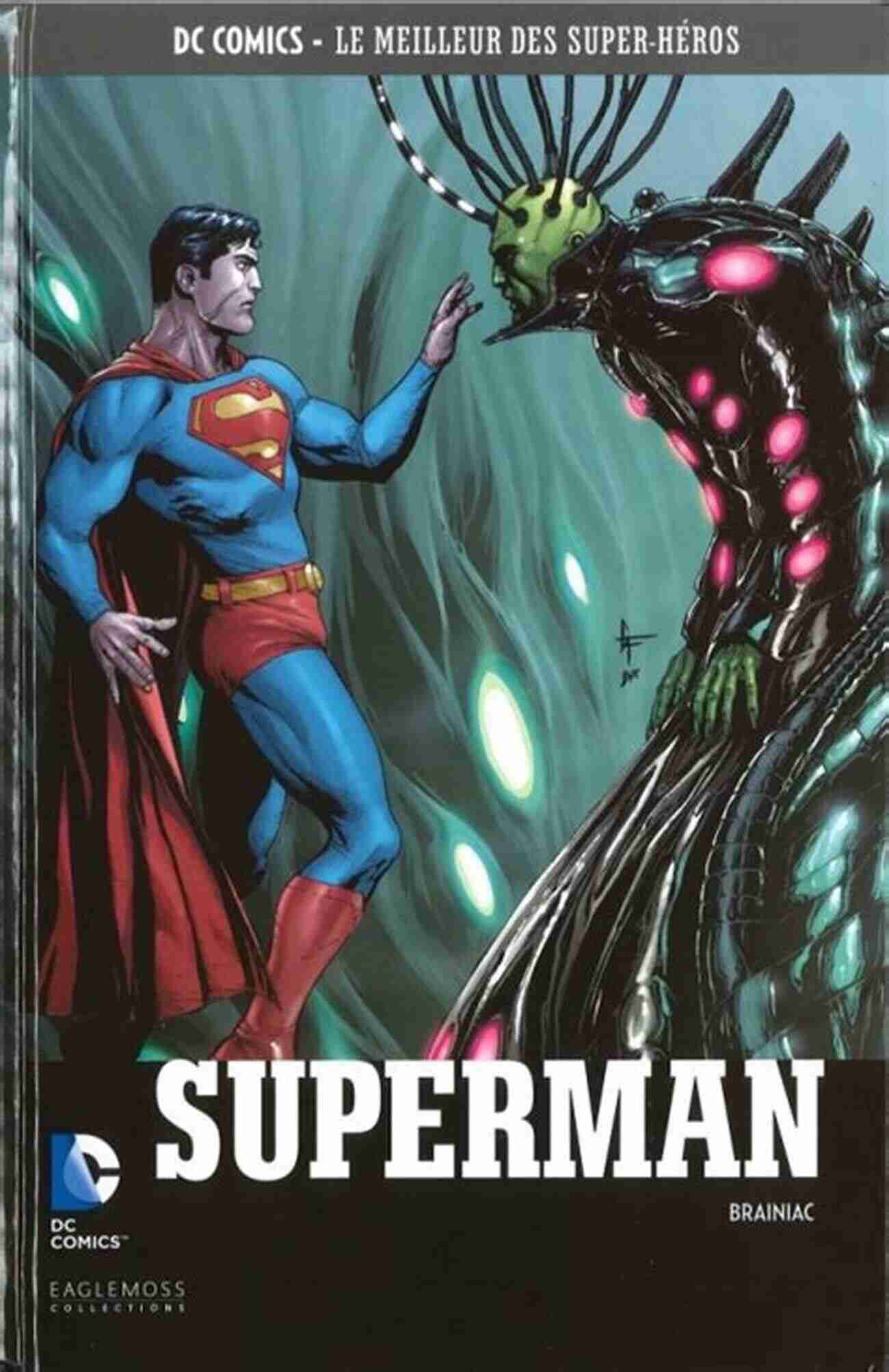 Brainiac's Devious Plan Superman: Brainiac (Superman (1939 2011)) Geoff Johns