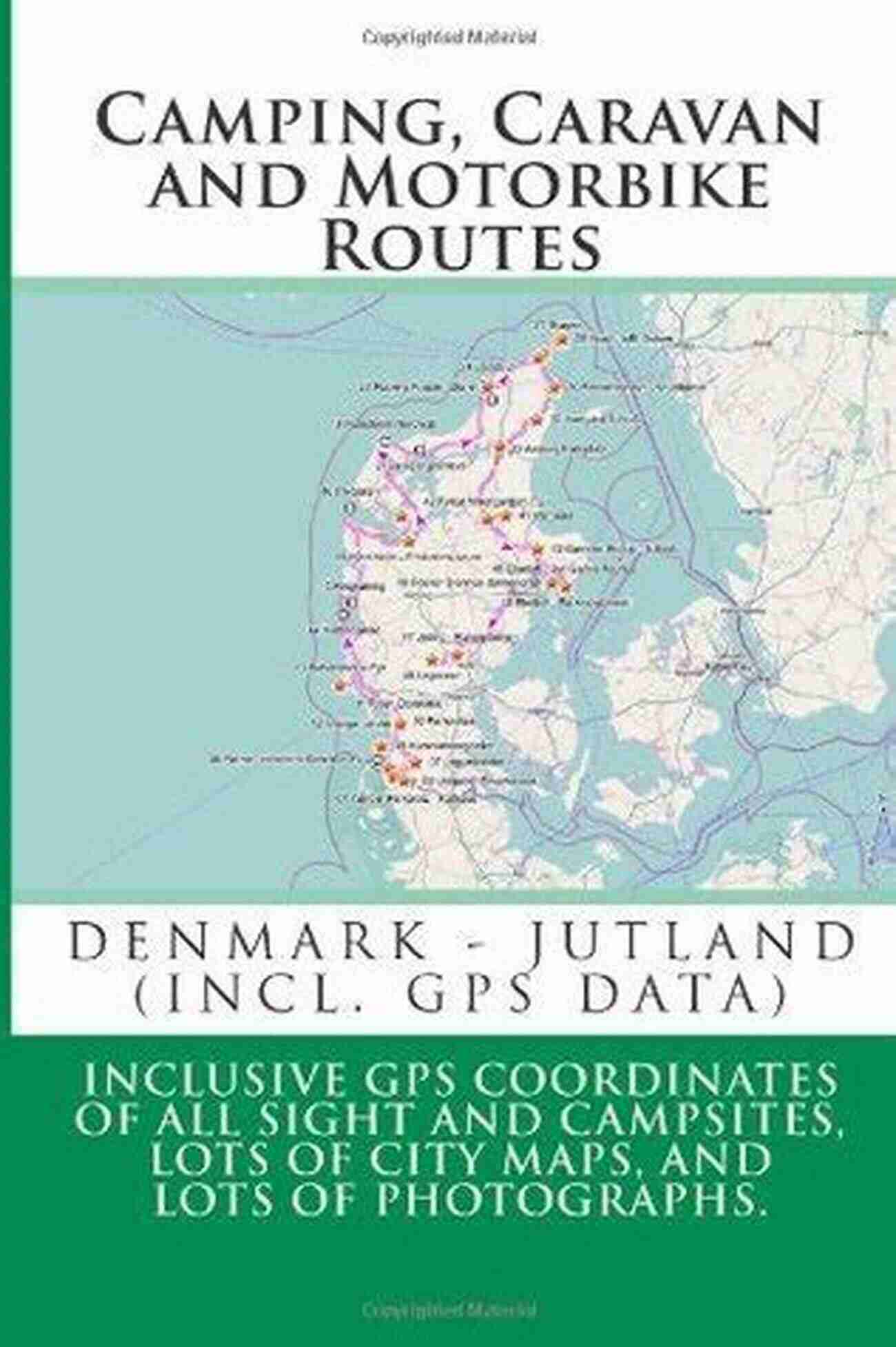 Camping Caravan And Motorbike Routes Jutland Denmark Guide Choosing The Right Camping Spot Camping Caravan And Motorbike Routes: JUTLAND DENMARK GUIDE