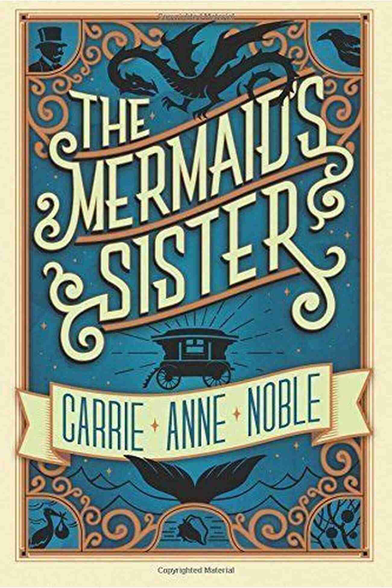 Carrie Anne Noble Author Of The Mermaid Sister The Mermaid S Sister Carrie Anne Noble