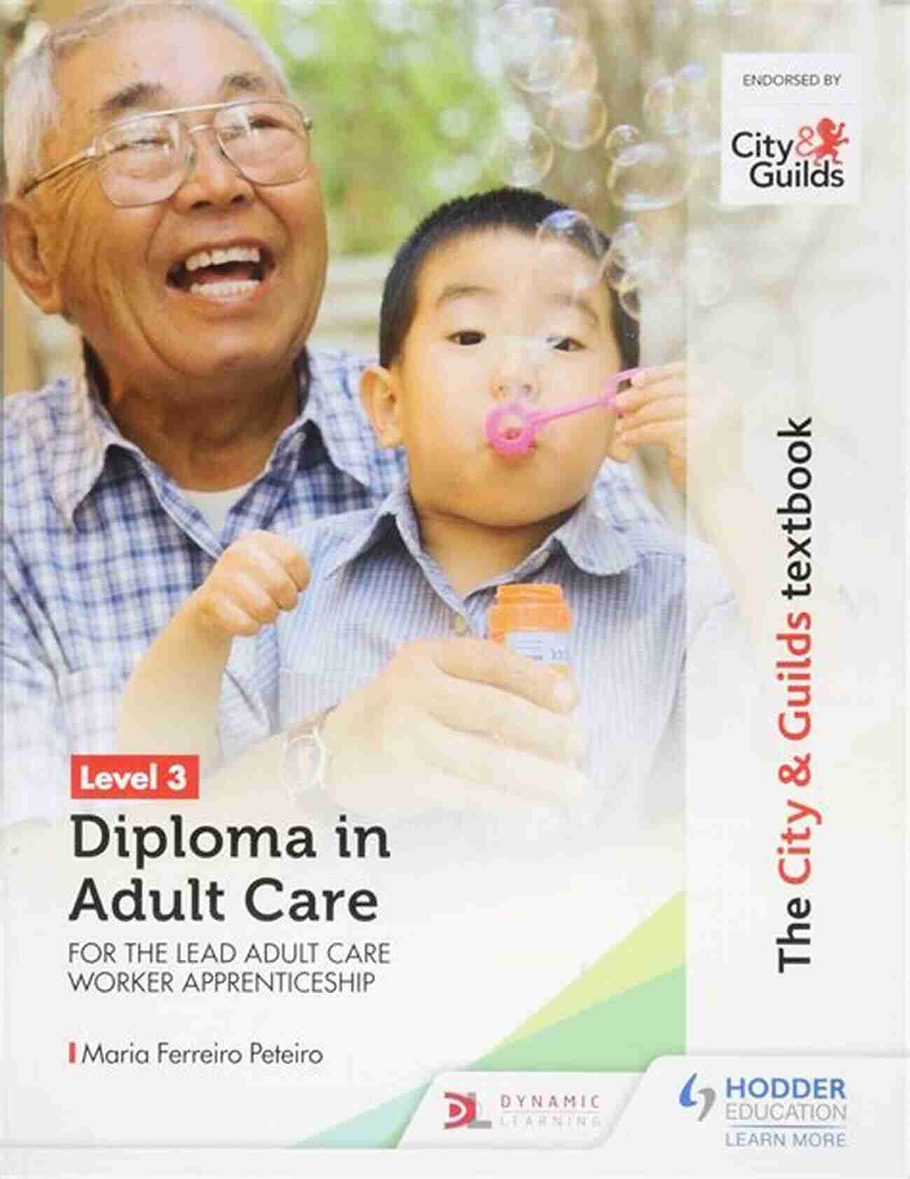 City Guilds Textbook Level Diploma In Adult Care For The Lead Adult Care The City Guilds Textbook Level 3 Diploma In Adult Care For The Lead Adult Care Worker Apprenticeship