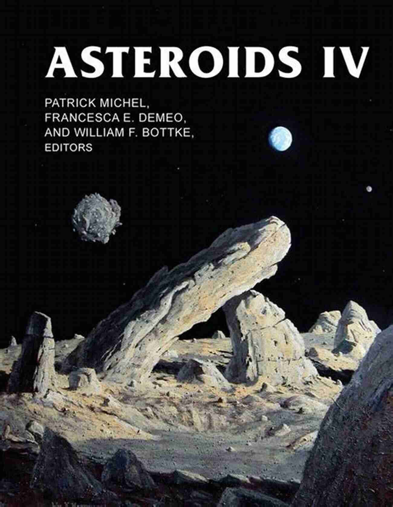 Cover Image Of Asteroids IV Book By The University Of Arizona Space Science Series Asteroids IV (The University Of Arizona Space Science Series)