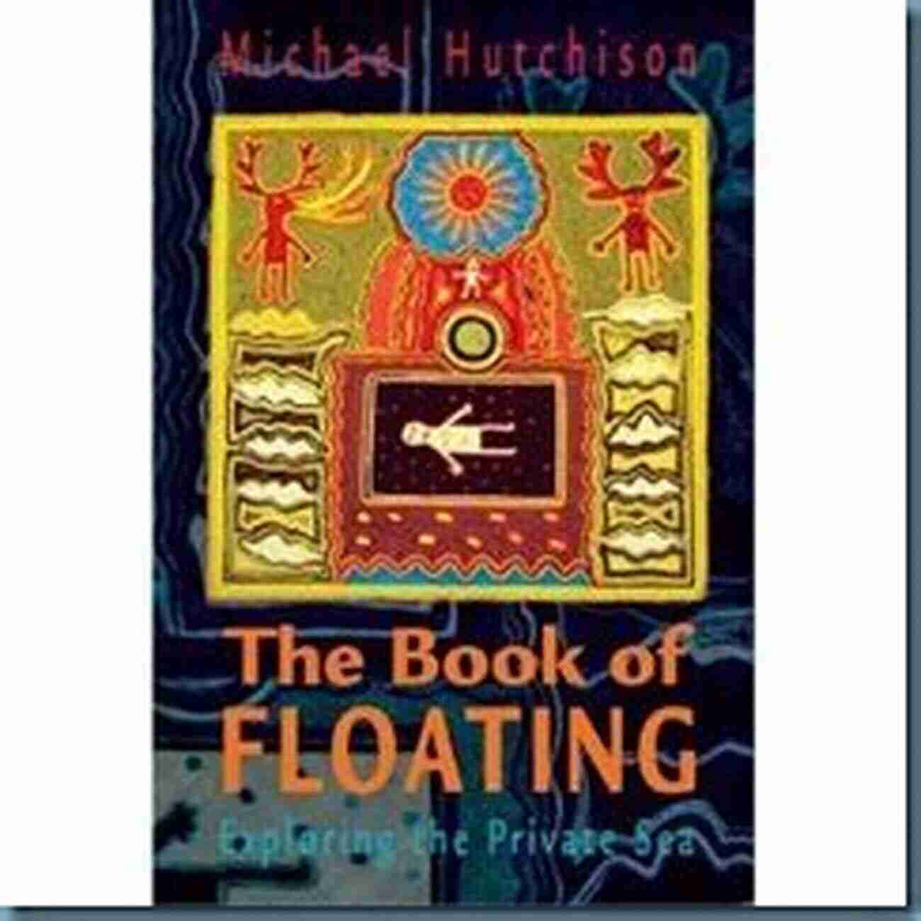 Cover Of Flotation Novel The Principles Behind Flotation: A Novel