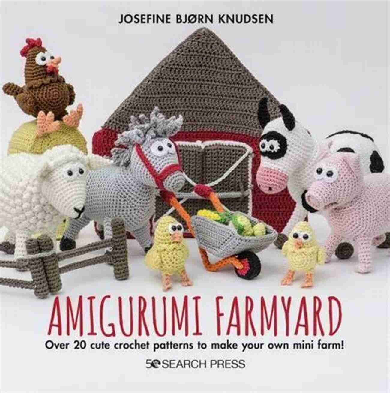 Crochet Cow Pattern Amigurumi Farmyard: Over 20 Cute Crochet Patterns To Make Your Own Mini Farm