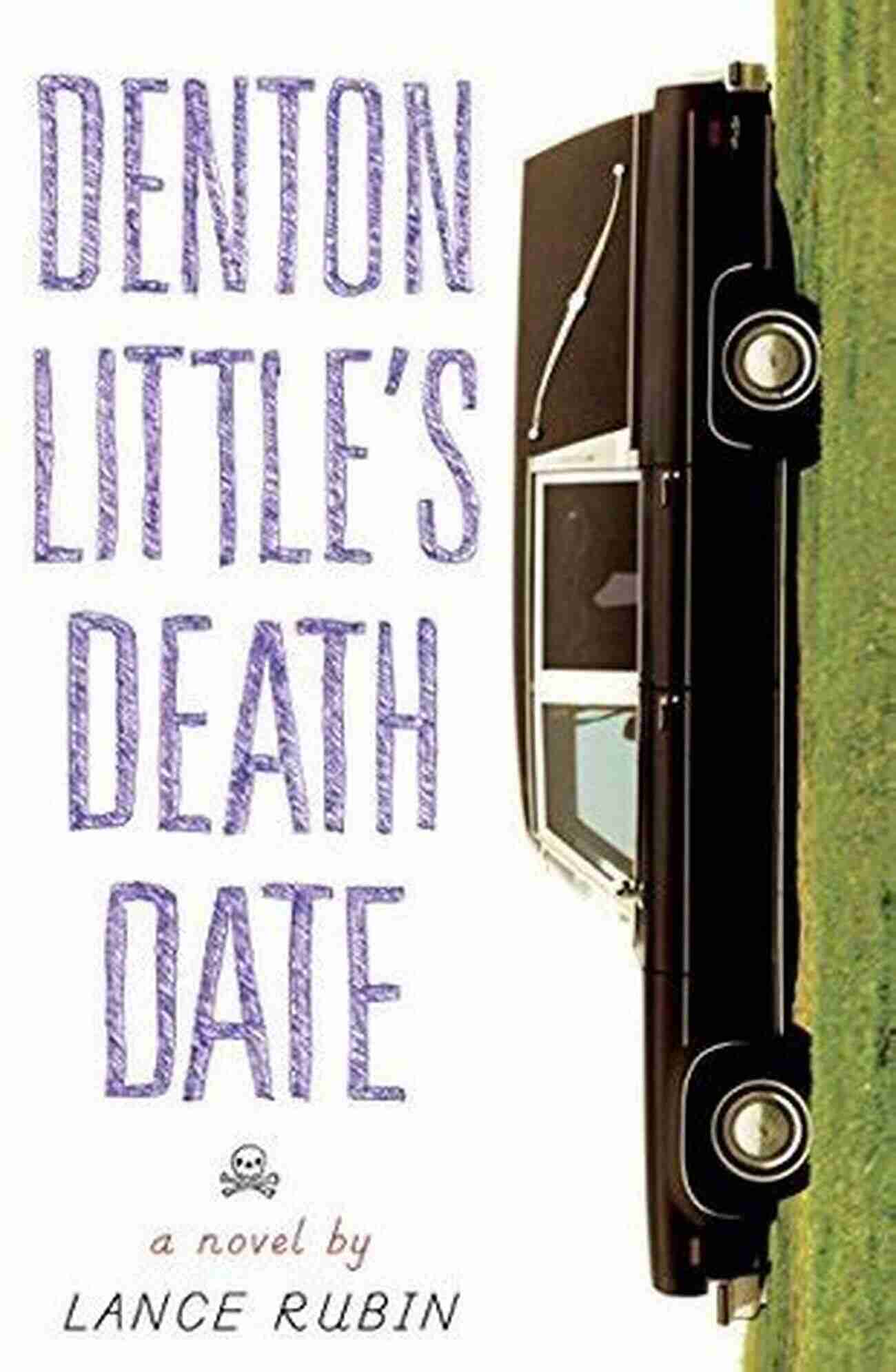 Denton Little Deathdate Denton Denton Little S Deathdate (Denton Little 1)