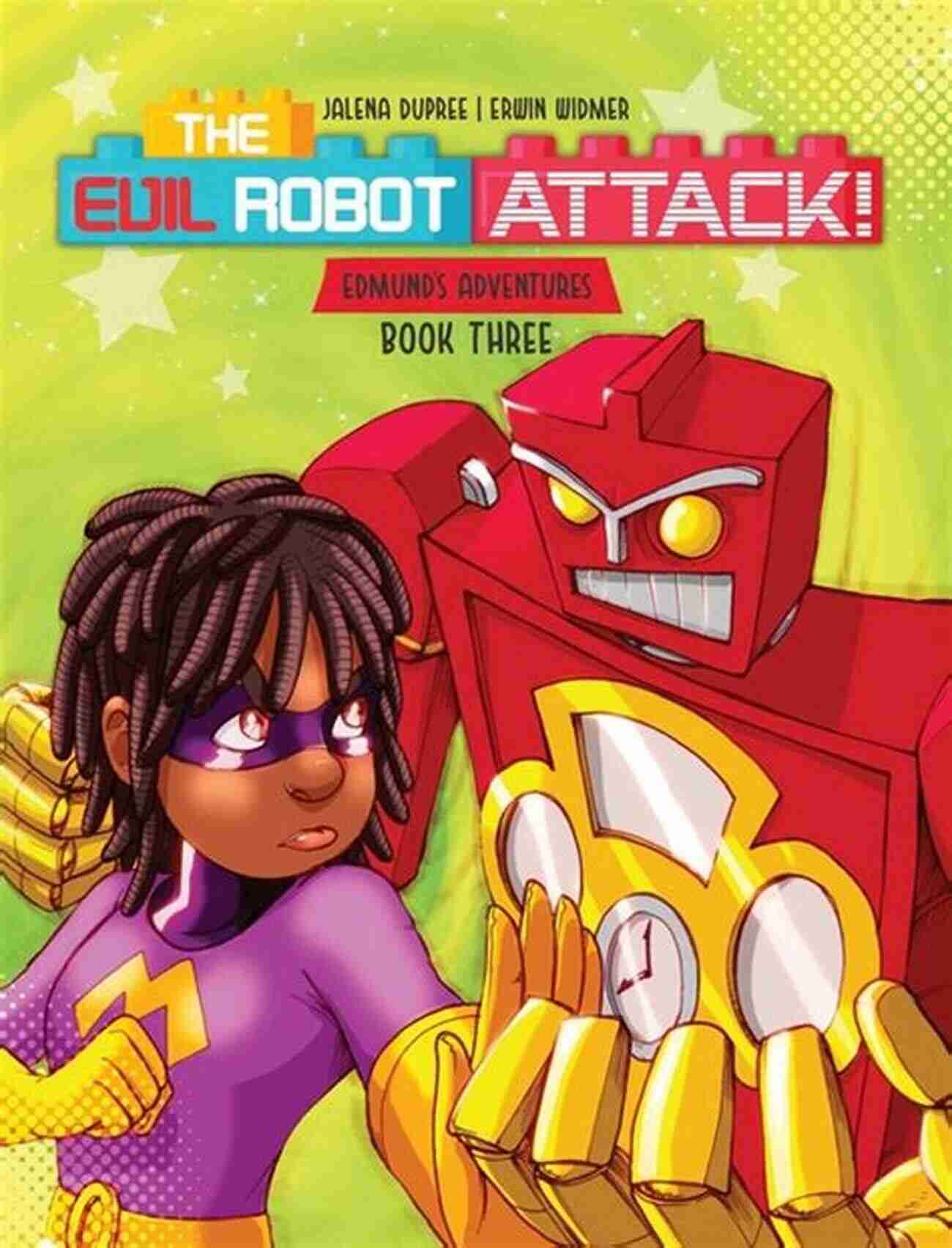 Edmund Adventures The Evil Robot Attack The Evil Robot Attack (Edmund S Adventures 3)