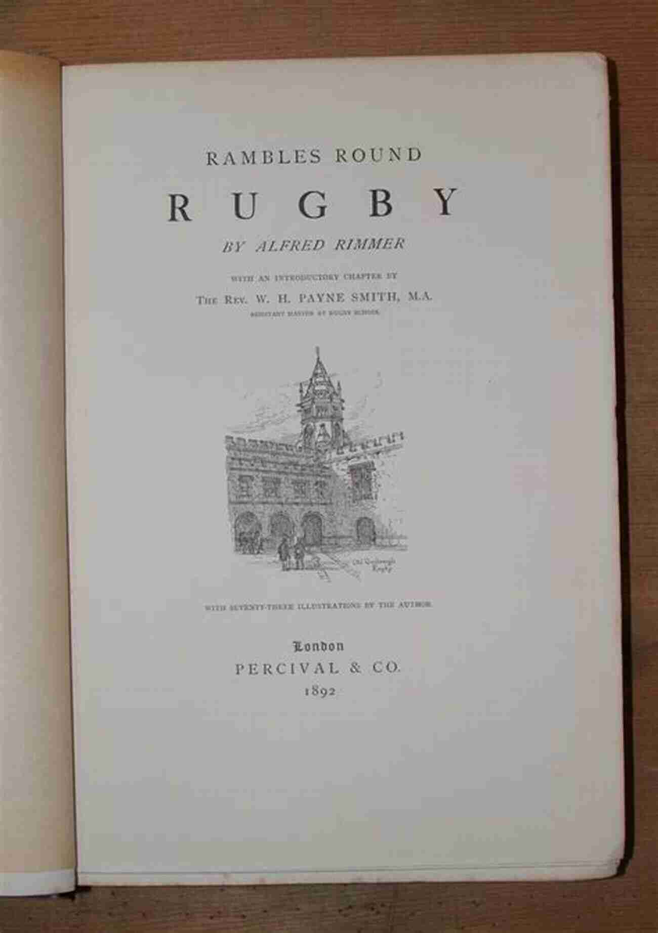 Explore The Fascinating World Of Rugby With Rambles Round Rugby Alfred Rimmer Rambles Round Rugby Alfred Rimmer