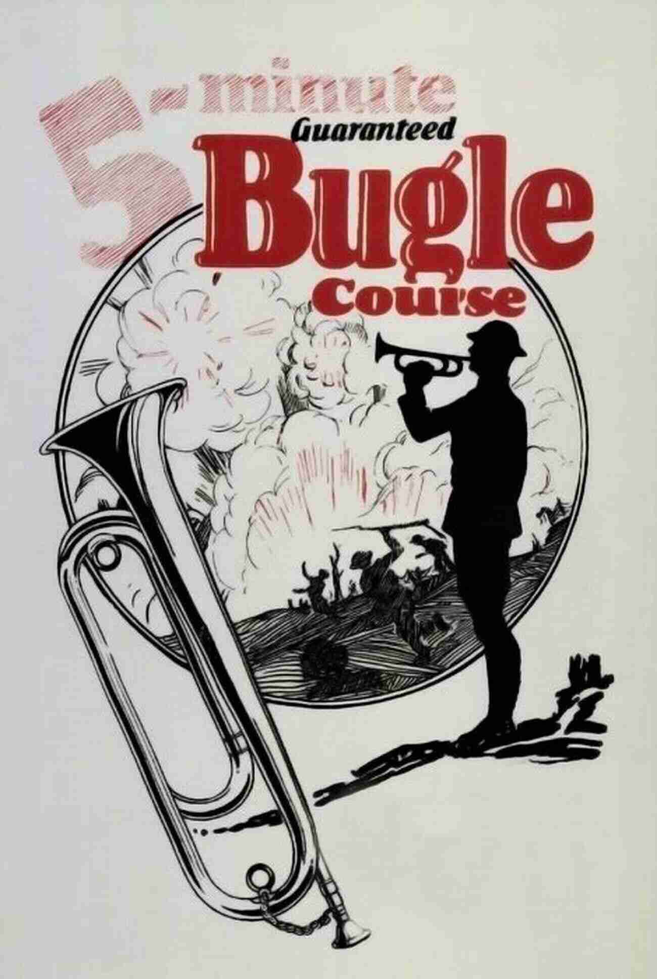 Five Minute Guaranteed Bugle Course Gary Burge Five Minute Guaranteed Bugle Course Gary M Burge