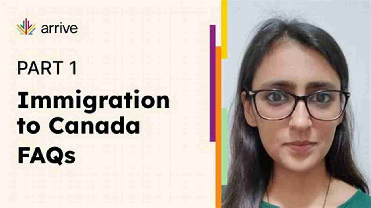 Frequently Asked Questions About Canada Immigration CANADA IMMIGRATION : THE 50 MOST FREQUENT QUESTIONS OF CANDIDATES