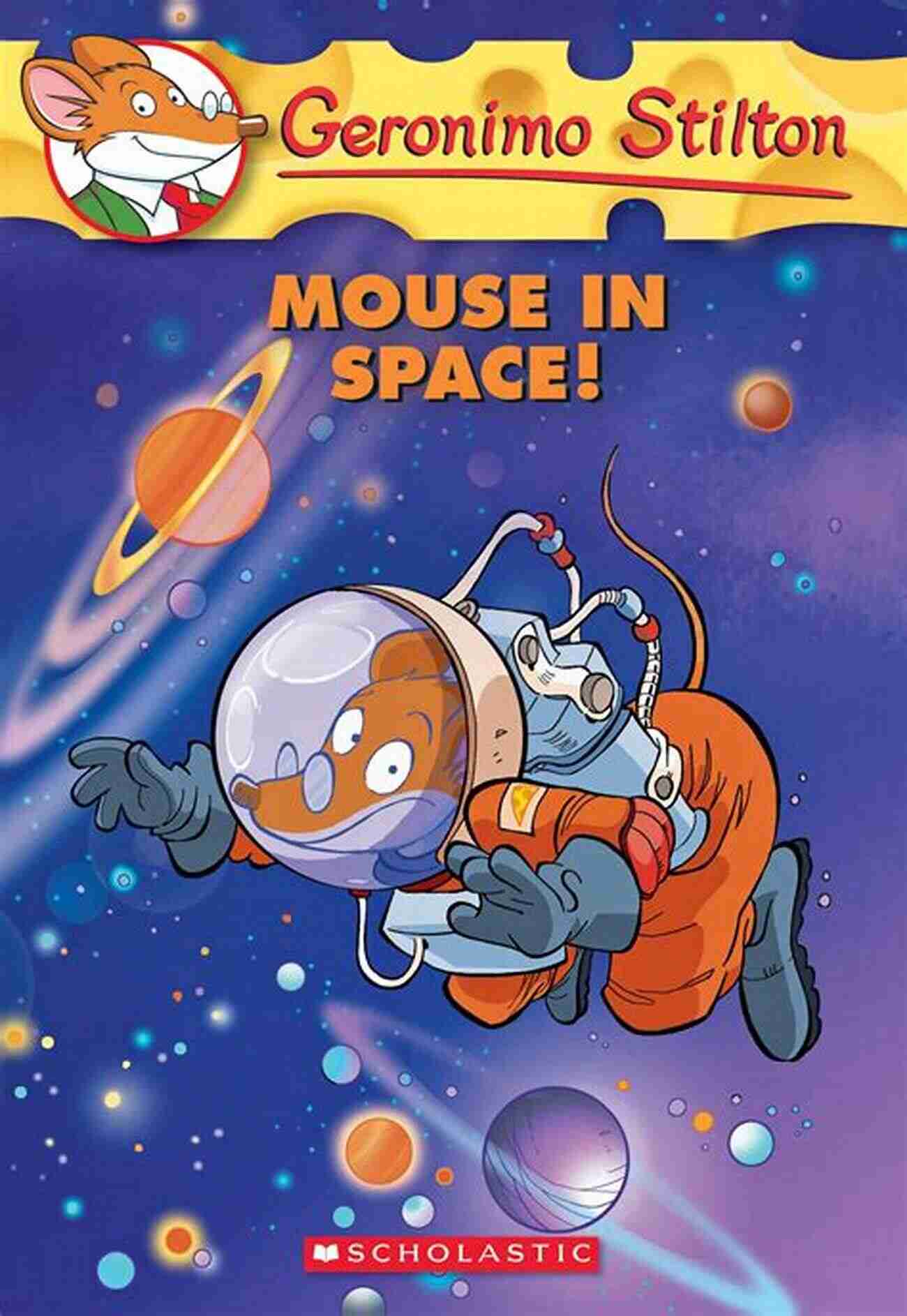 Geronimo Stilton 52 Mouse In Space Geronimo Stilton #52: Mouse In Space