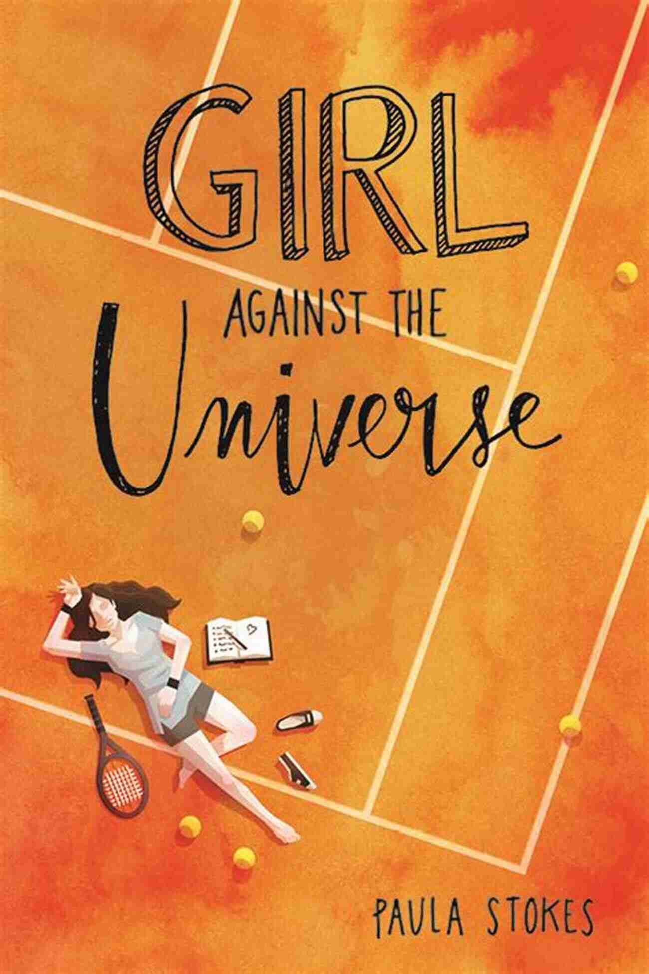 Girl Against The Universe Cover Girl Against The Universe Paula Stokes