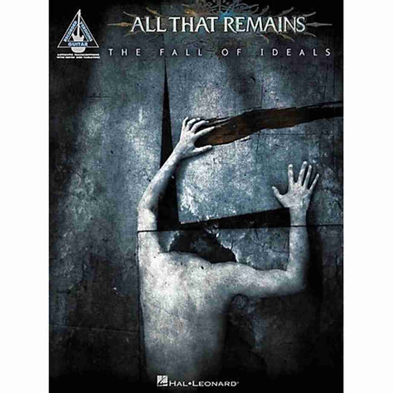 Guitar Tab All That Remains The Fall Of Ideals Songbook (Guitar Recorded Versions)