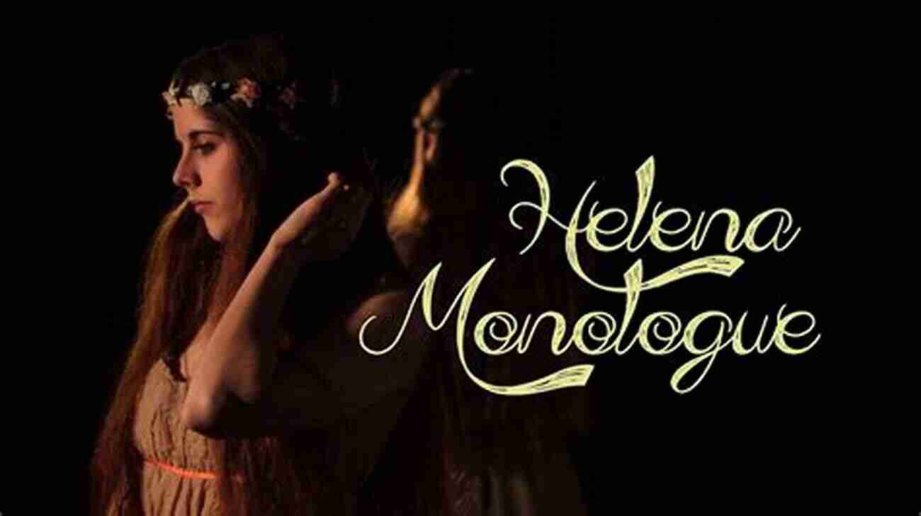 Helena Monologue From A Midsummer Night's Dream 10 Terrific Shakespeare Monologues For Young Women: The Juliet Collection Vol 1 (Shakespeare Monologues For Your Type 2)