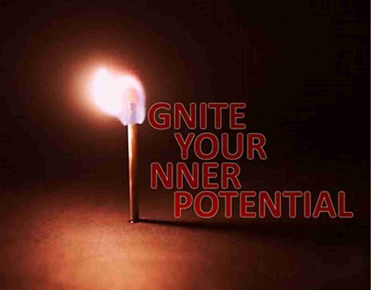 Ignite Your True Potential With The Inner Flex The Inner Flex : The Unseen Spark