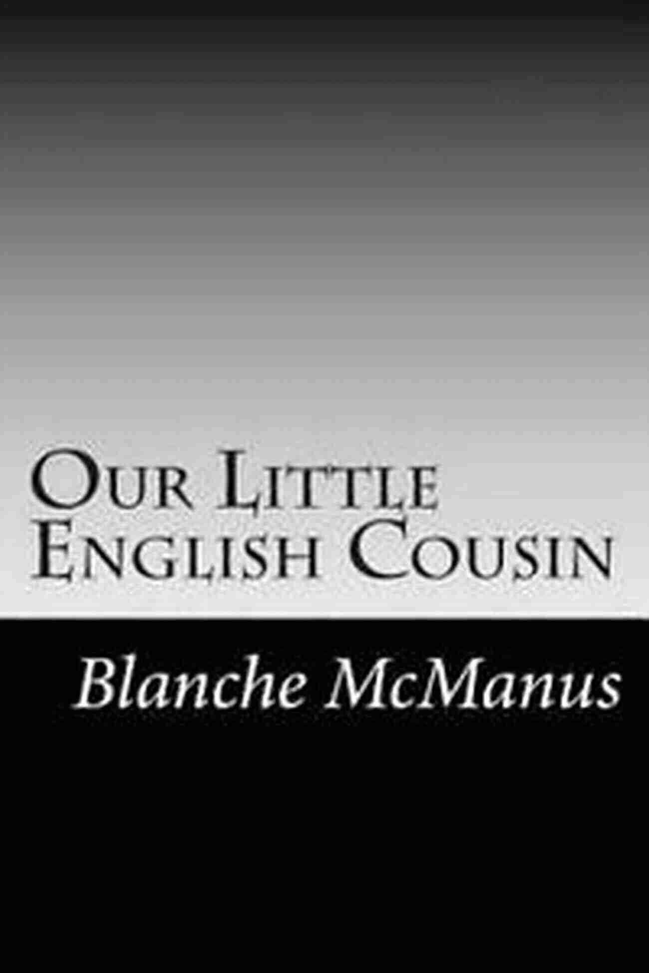 Inside Victorian Home Our Little English Cousin Blanche McManus