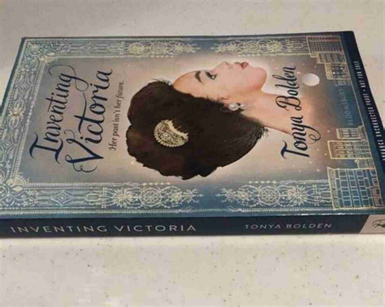 Inventing Victoria Book Cover Inventing Victoria Tonya Bolden