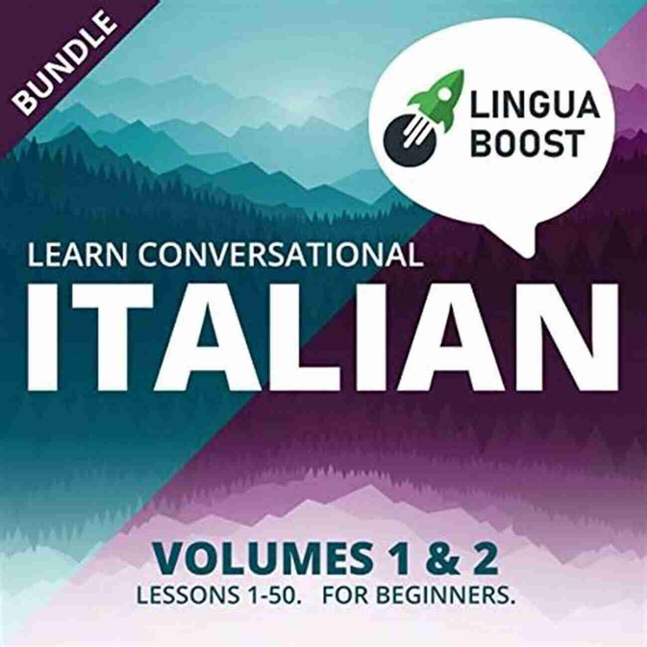 Learn Beginner Italian Bundle Conversational Practice Learn Beginner Italian Bundle: The Ultimate Italian For Beginners Bundle: Captivating Short Stories And Conversations To Learn Italian Grow Your Vocabulary The Fun Way