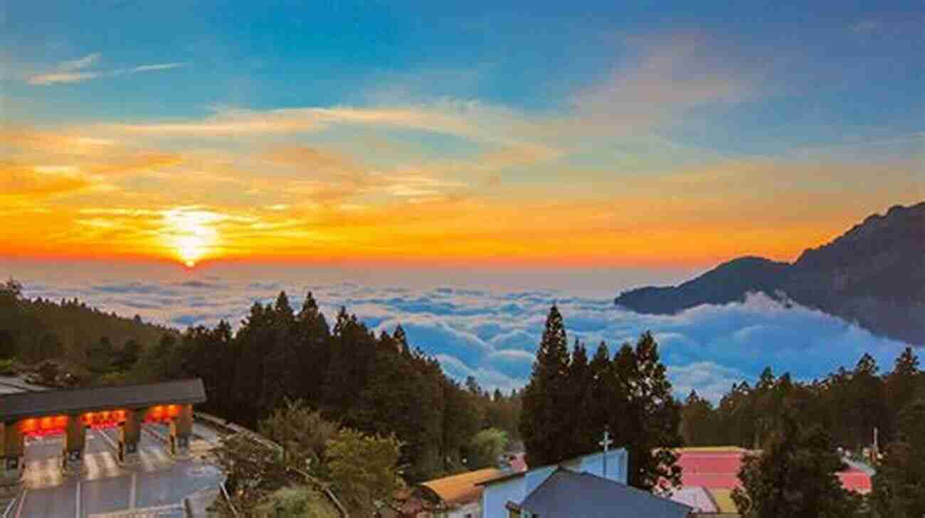 Marvel At The Breathtaking Sunrise Over The Sea Of Clouds At Alishan Taiwan (Bradt Travel Guides) Steven Crook