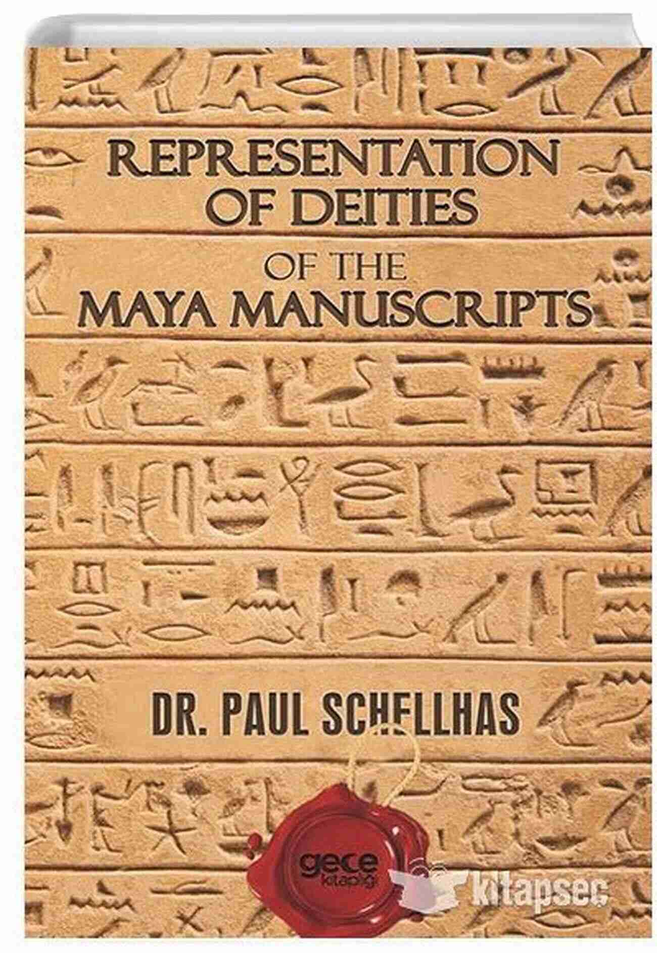 Maya Deities Depicted In The Manuscripts Representation Of Deities Of The Maya Manuscripts Papers Of The Peabody Museum Of American Archaeology And Ethnology Harvard University Vol 4 No 1