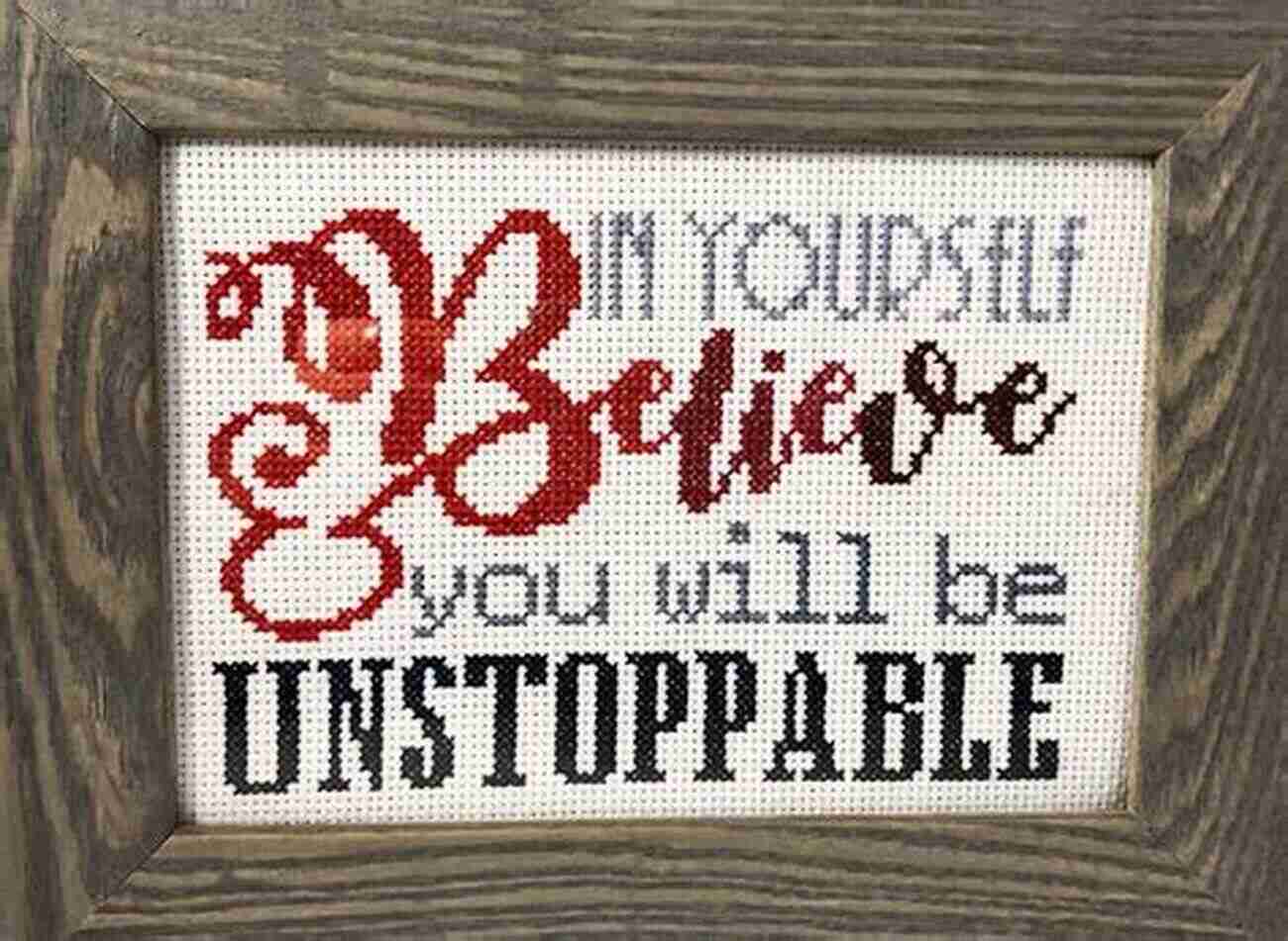 Motivational Quote Cross Stitch Pattern For Beginners A Perfect Combination Of Uplifting Words And Stunning Design Easy Cross Stitch Patterns For Beginners: Cute Little Motifs