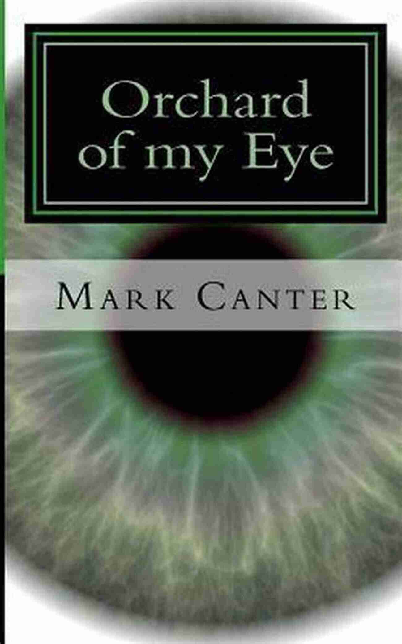 Orchard Of My Eye Mark Canter A Serene Escape Orchard Of My Eye Mark Canter