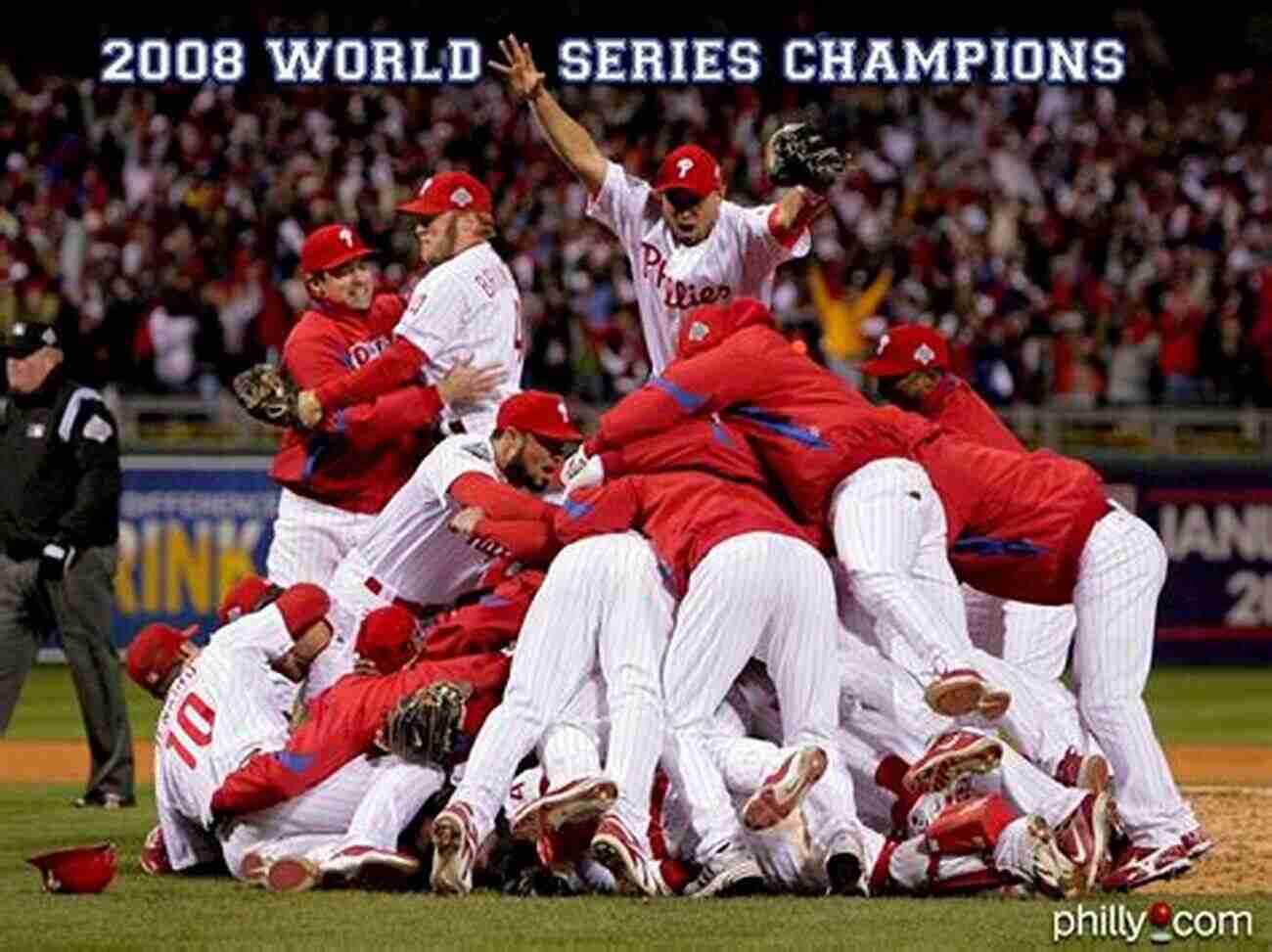 Philadelphia Phillies Celebrating A World Series Win The Big 50: Philadelphia Phillies: The Men And Moments That Make The Philadelphia Phillies