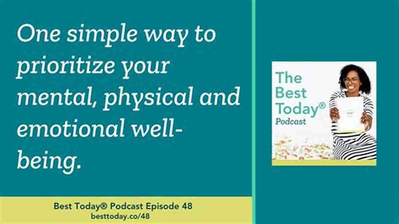 Prioritizing Emotional Well Being Raising Your Child: The Complete Illustrated Guide: A Parenting Timeline Of What To Do At Every Age And Stage Of Your Child S Development