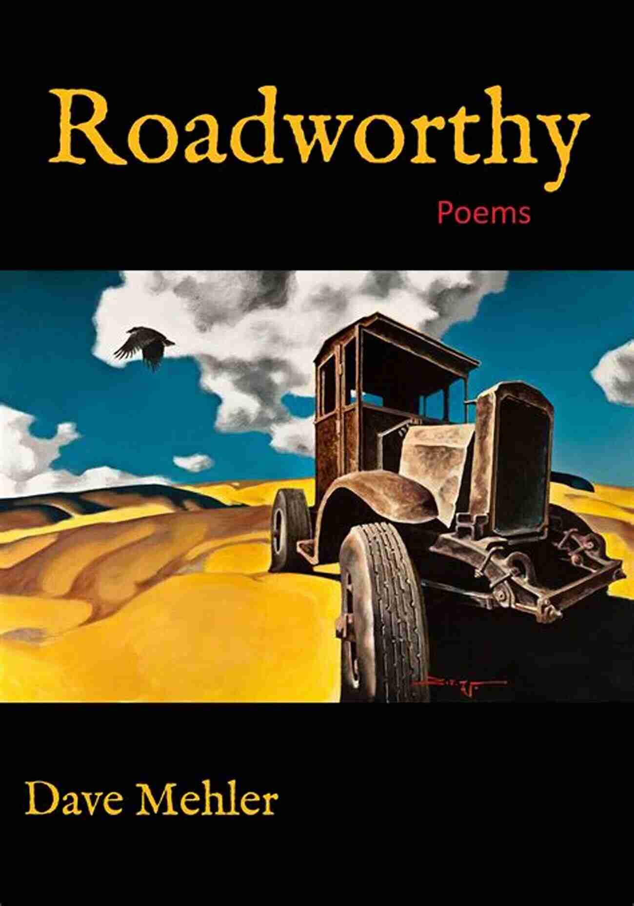 Roadworthy Dave Mehler All About Cars And Mechanics Roadworthy Dave Mehler