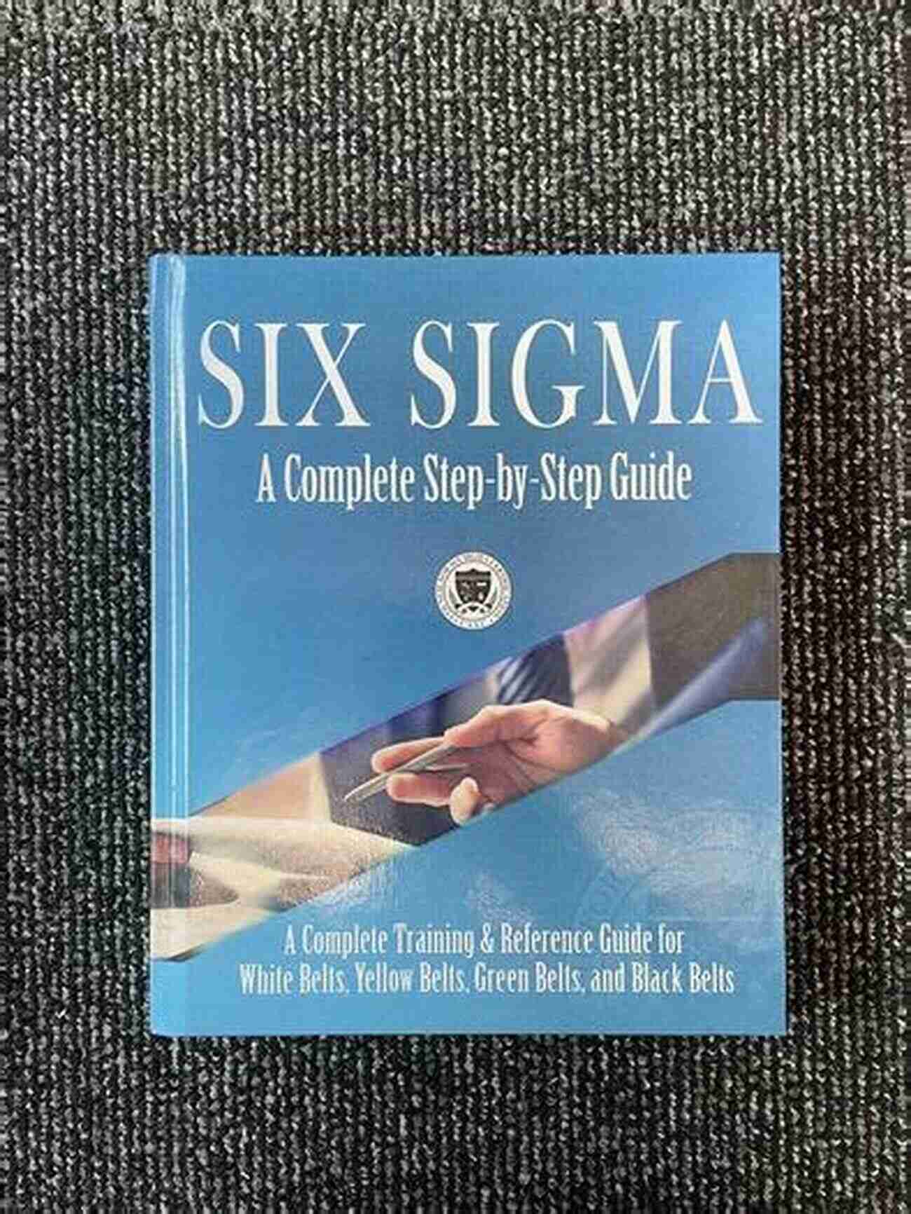 Six Sigma Tools Master Six Sigma A Complete Guide 2020 Edition