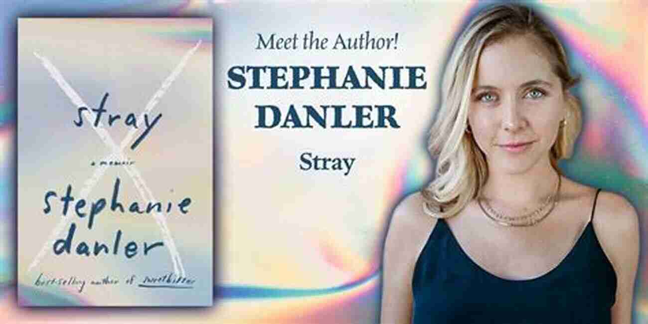 Stephanie Danler A Stray Memoir Stray: A Memoir Stephanie Danler