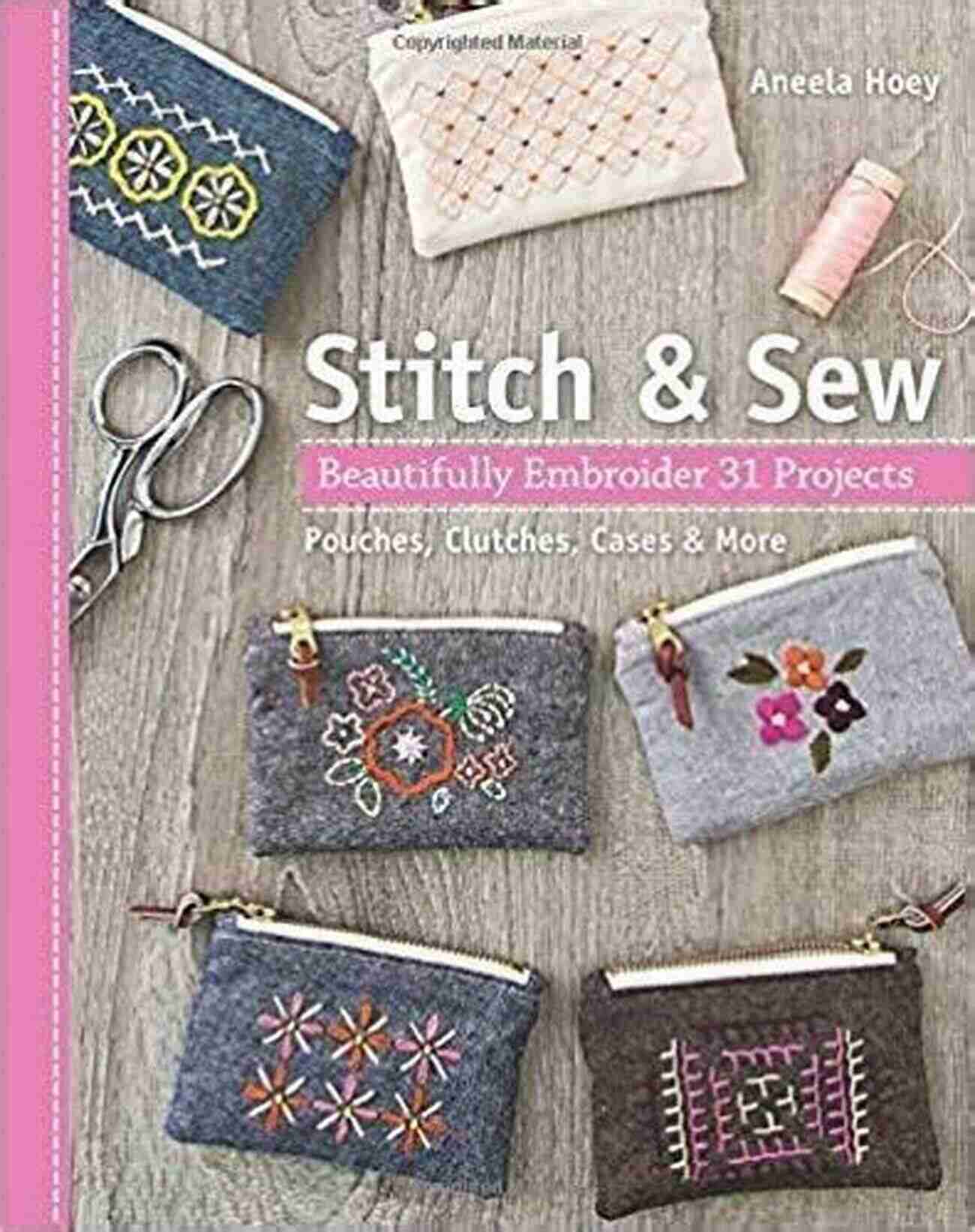 Stitch Sew Beautifully Embroider 31 Projects Cover Stitch Sew: Beautifully Embroider 31 Projects