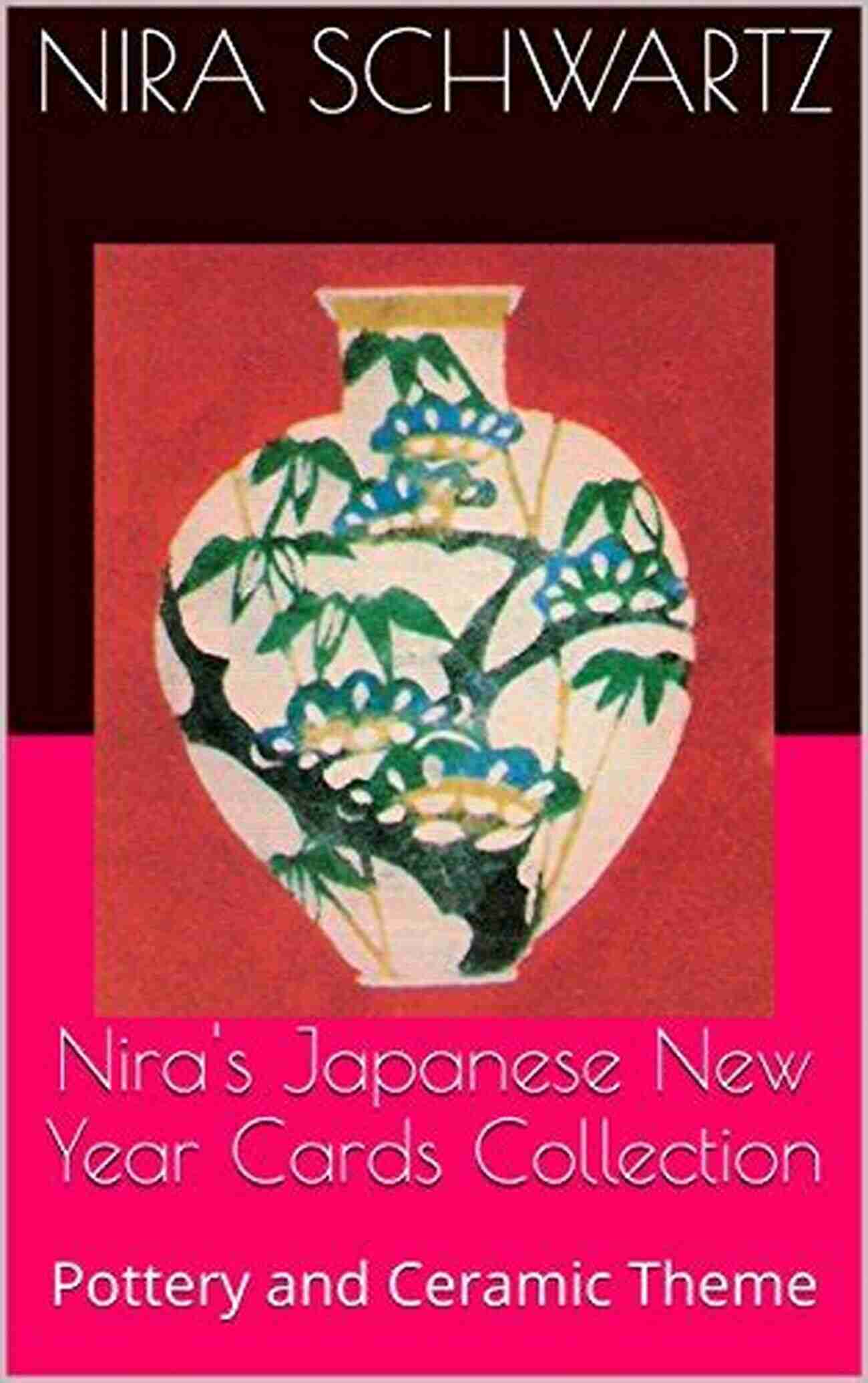 Stunning And Intricate Japanese Greeting Cards: Nira New Year Collection Floral Theme: Nira S Japanese New Year Greeting Cards Collection