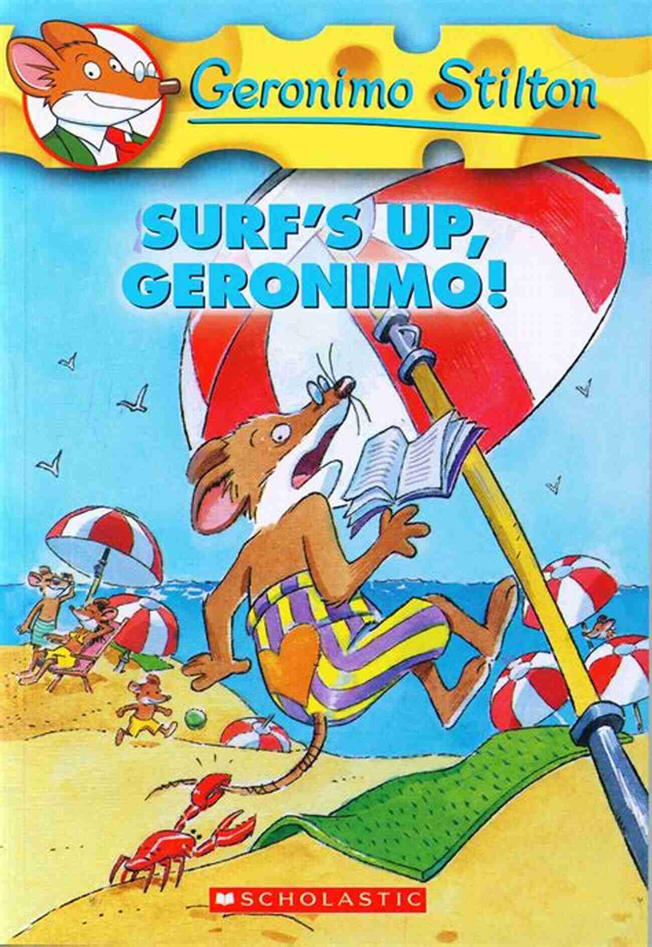 Surf Up Geronimo An Epic Adventure Surf S Up Geronimo (Geronimo Stilton #20)