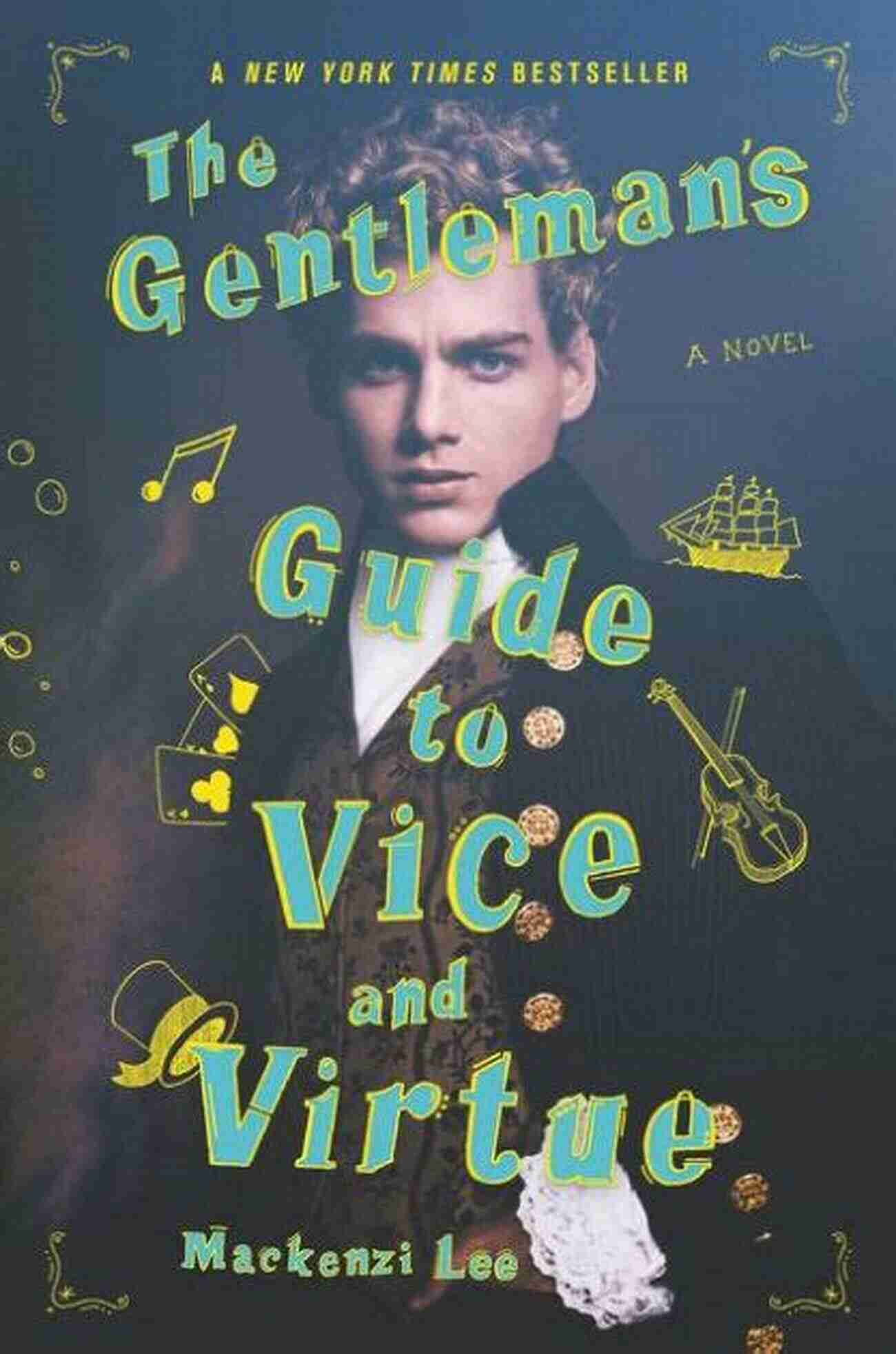 The Gentleman Guide To Vice And Virtue Montague Siblings Cover The Gentleman S Guide To Vice And Virtue (Montague Siblings 1)