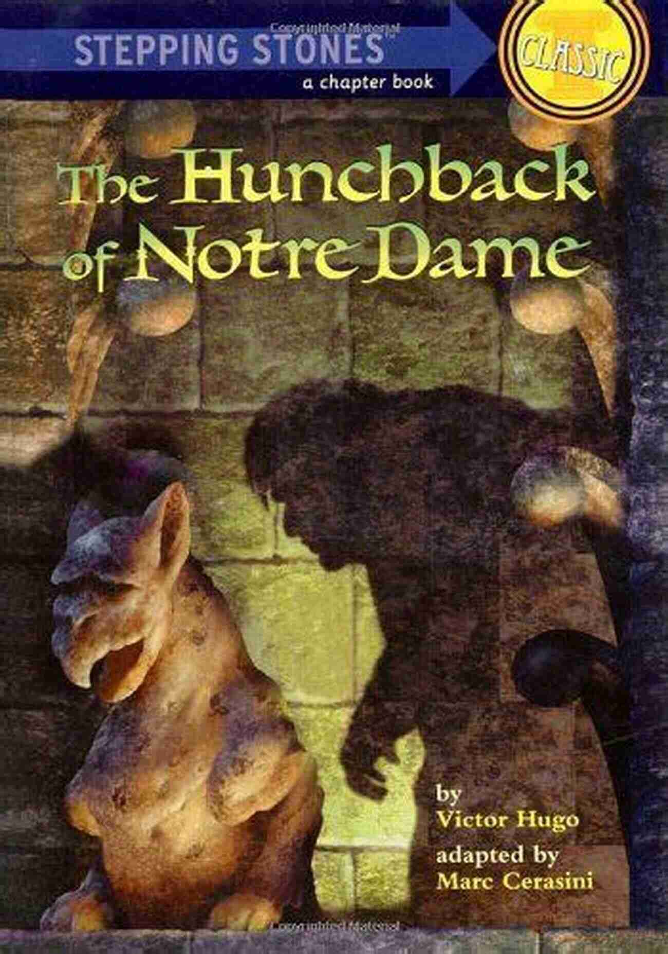 The Hunchback Of Notre Dame Stepping Stone Booktm The Hunchback Of Notre Dame (A Stepping Stone Book(TM))