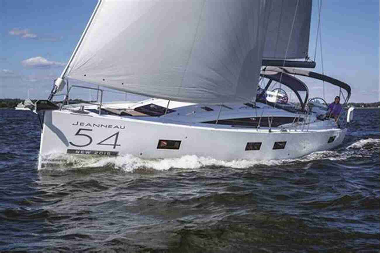 The Jeanneau 54 Sailboat Cruising On Calm Waters Twenty Comfortable Sailboats To Take You Coastal Cruising