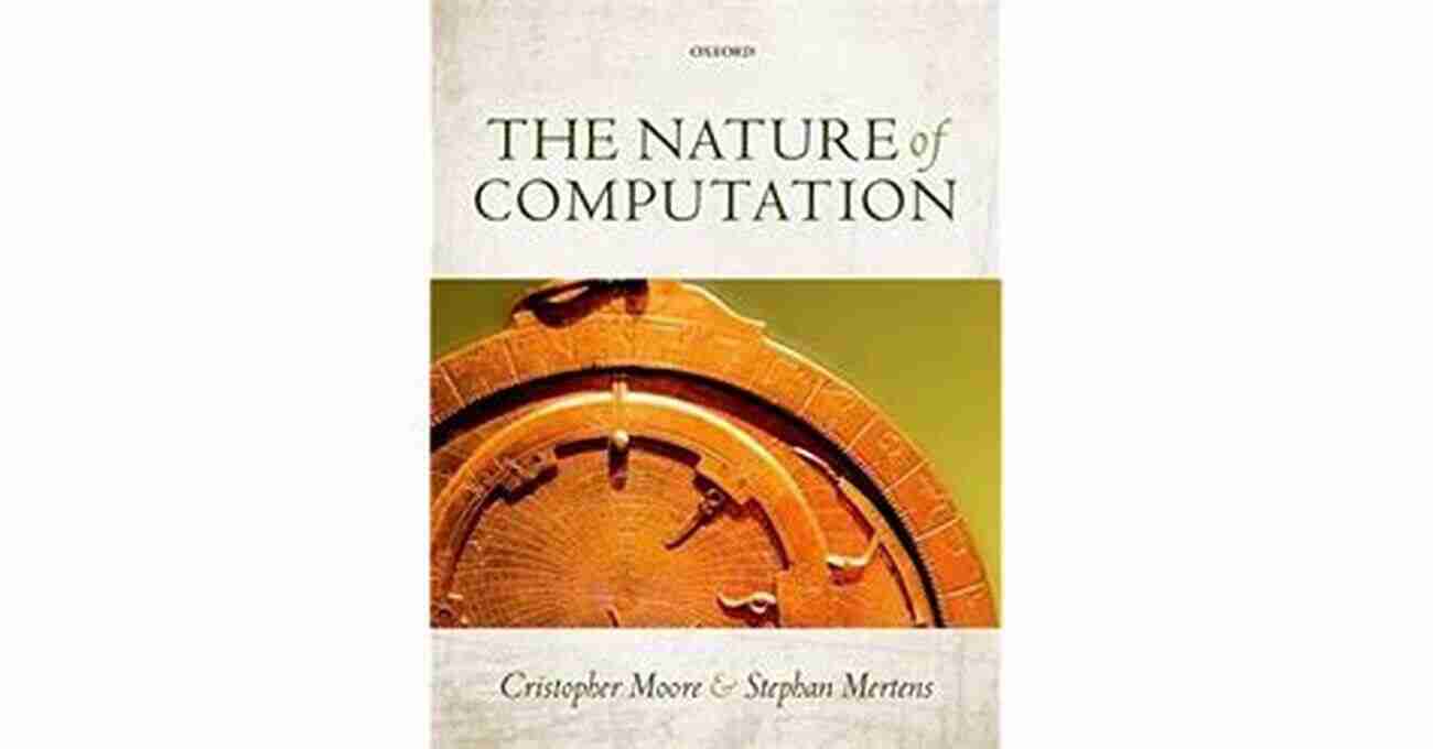 The Nature Of Computation Book Cover The Nature Of Computation Cristopher Moore