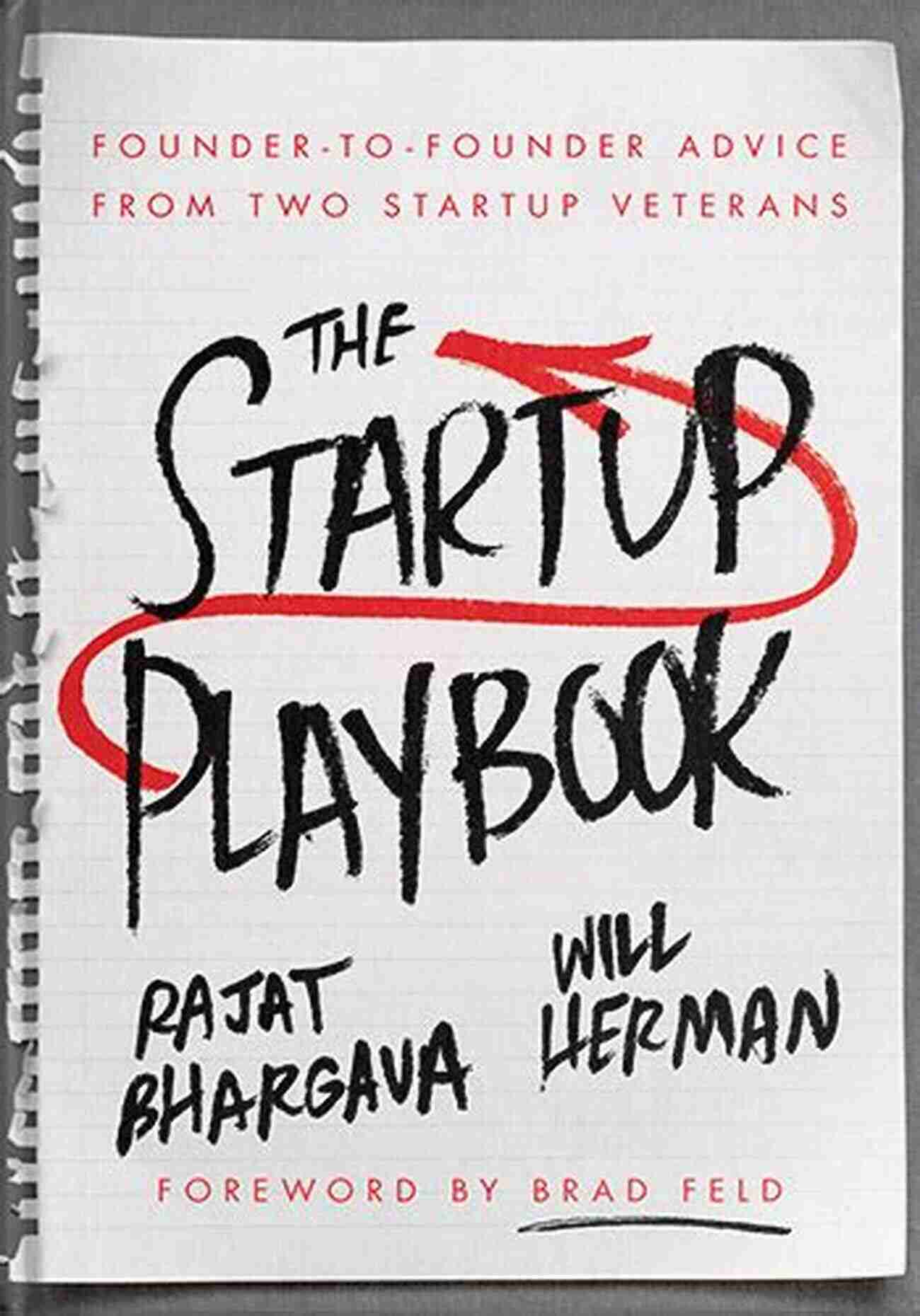 The Startup Playbook By Rajat Bhargava And Will Herman Summary Of Rajat Bhargava Will Herman S The Startup Playbook