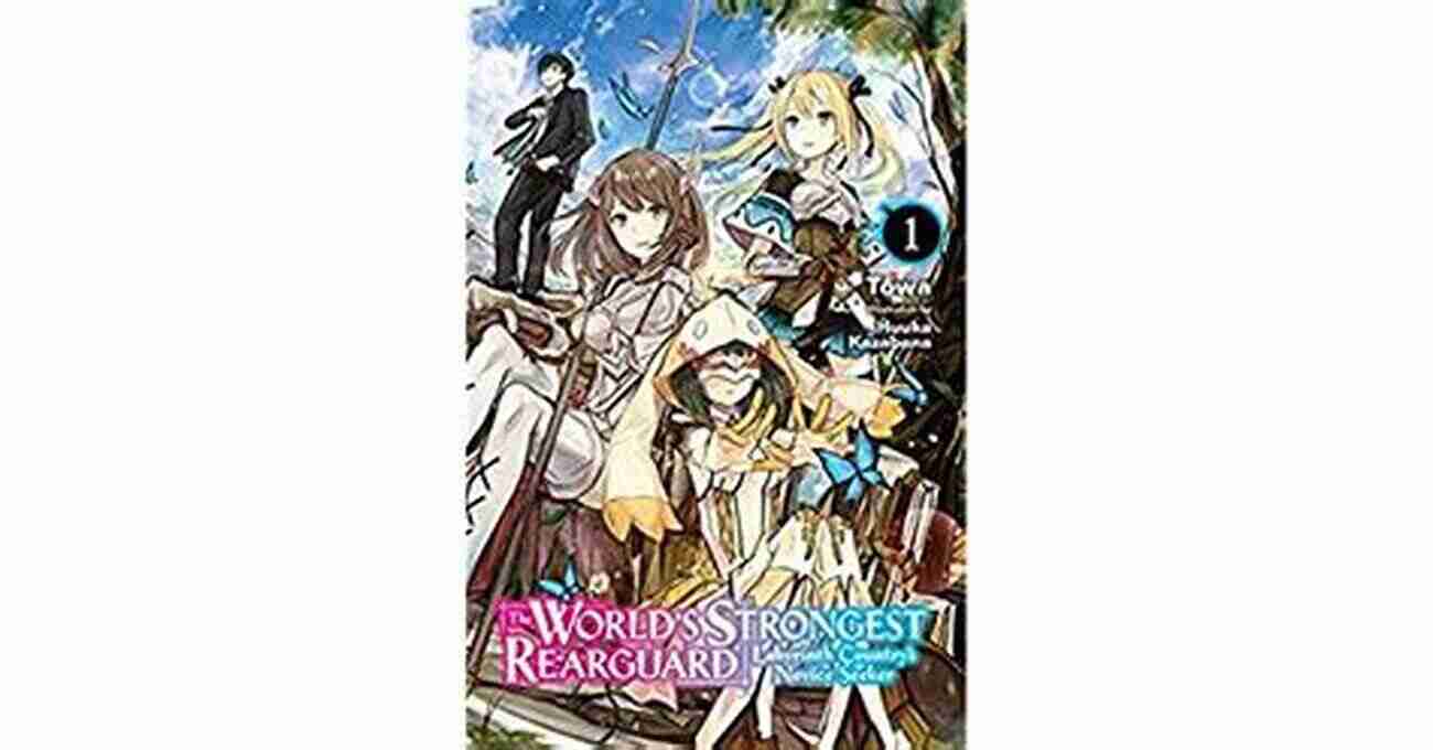 The World's Strongest Rearguard Labyrinth Country Novice Seeker Light Novel Cover The World S Strongest Rearguard: Labyrinth Country S Novice Seeker Vol 2 (light Novel) (The World S Strongest Rearguard (light Novel))