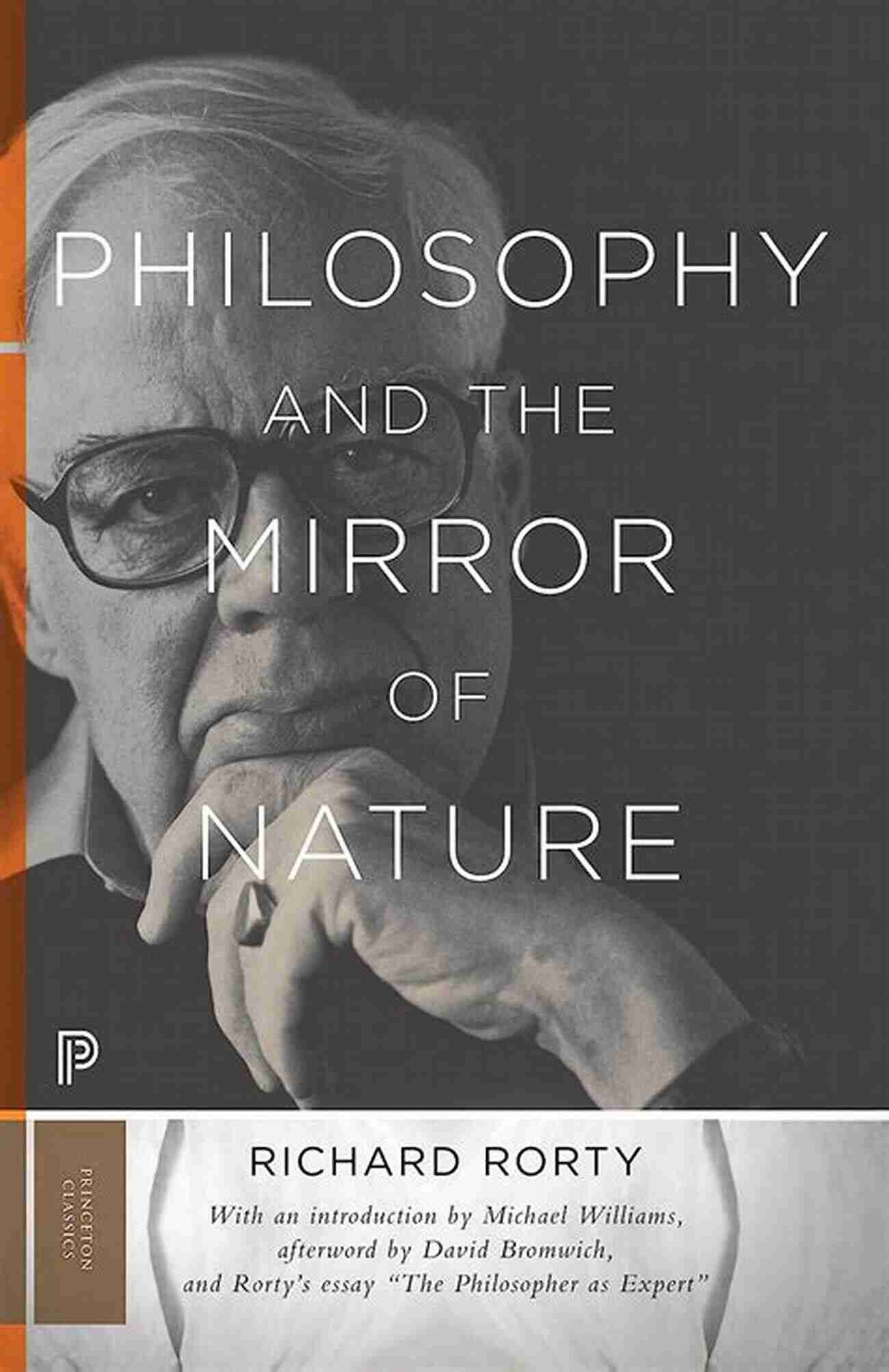 Thirtieth Anniversary Edition Princeton Classics 81 Philosophy And The Mirror Of Nature: Thirtieth Anniversary Edition (Princeton Classics 81)