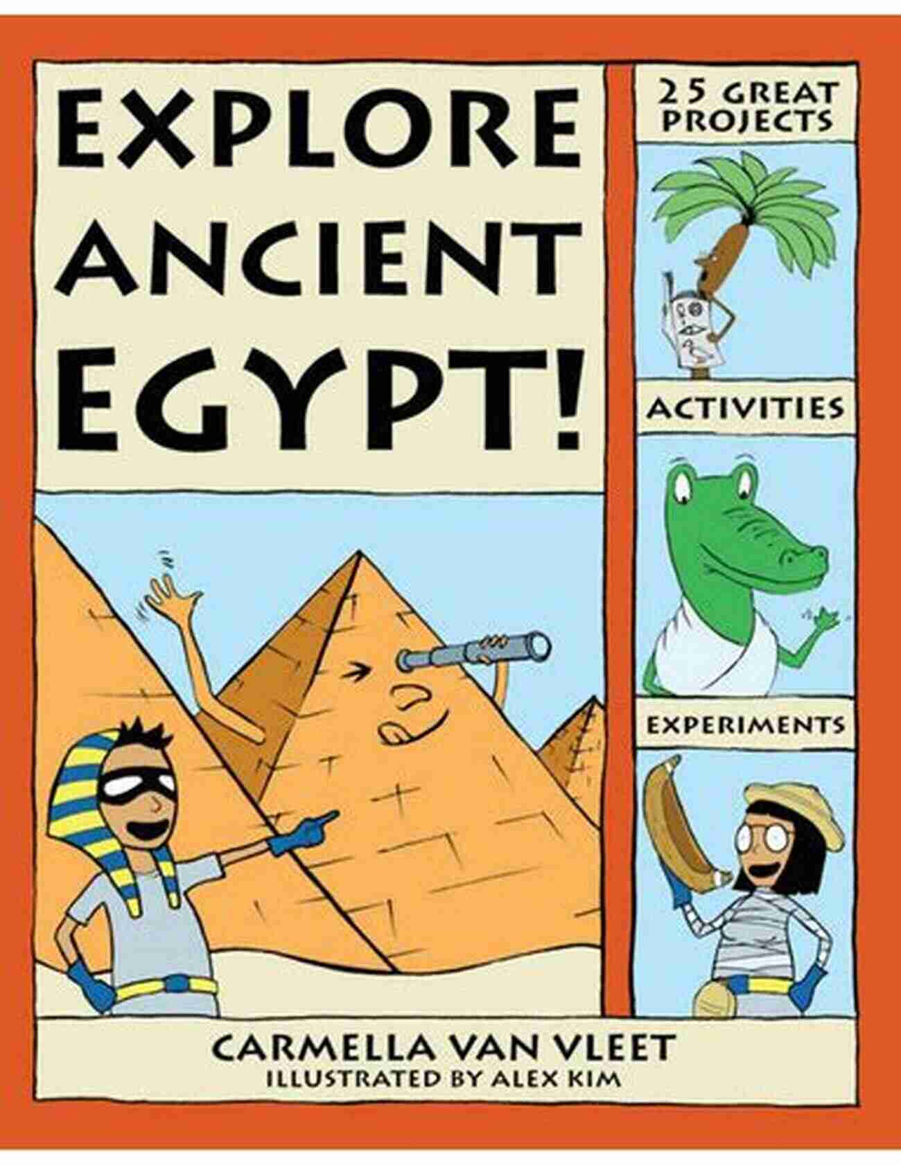 Time Machine Girls Explore Ancient Egypt Teamwork: A Chapter With Stories From History (The Time Machine Girls 4)