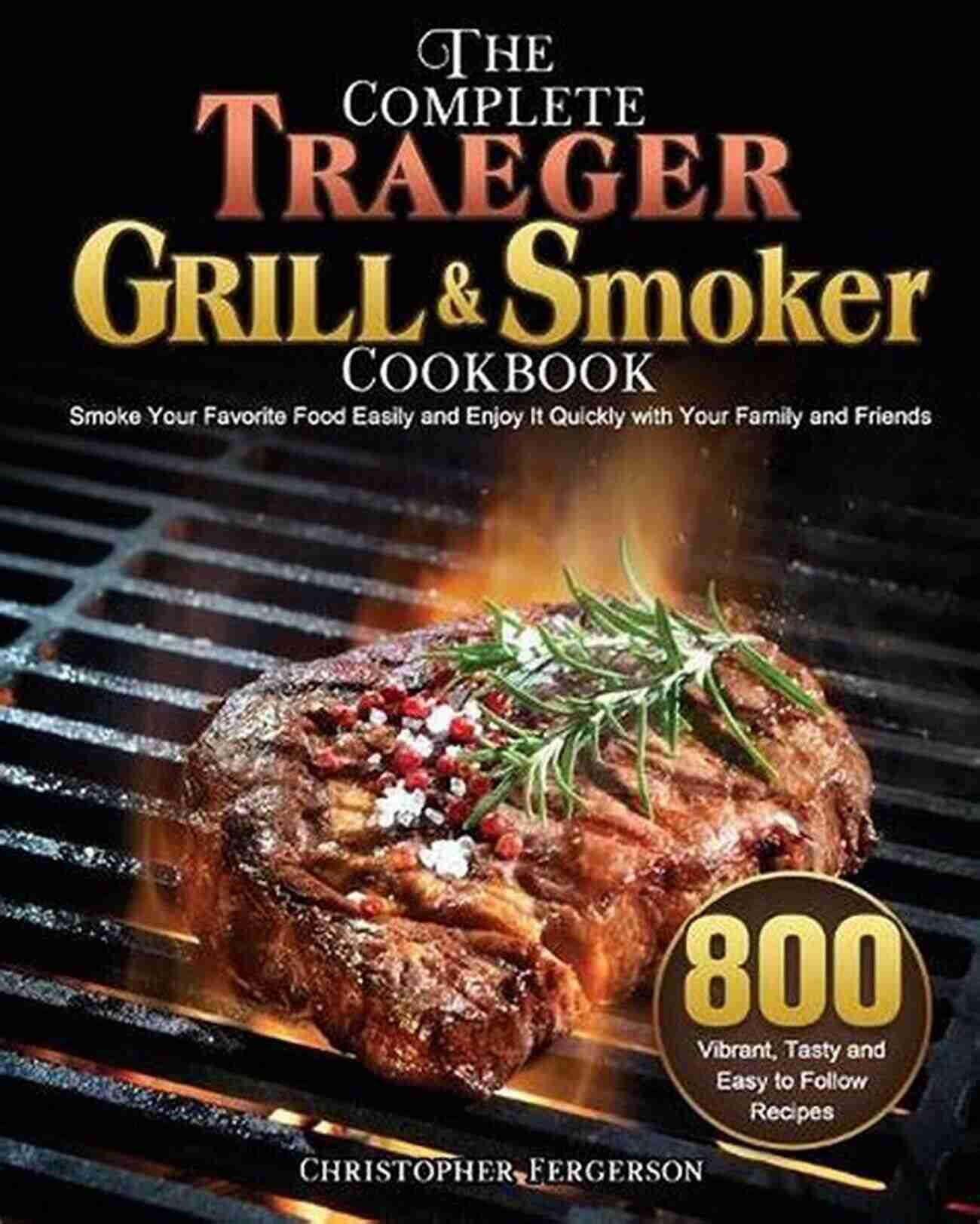 Traeger Grill Smoker Cookbook JP Lepeley Cover TRAEGER GRILL SMOKER COOKBOOK JP Lepeley