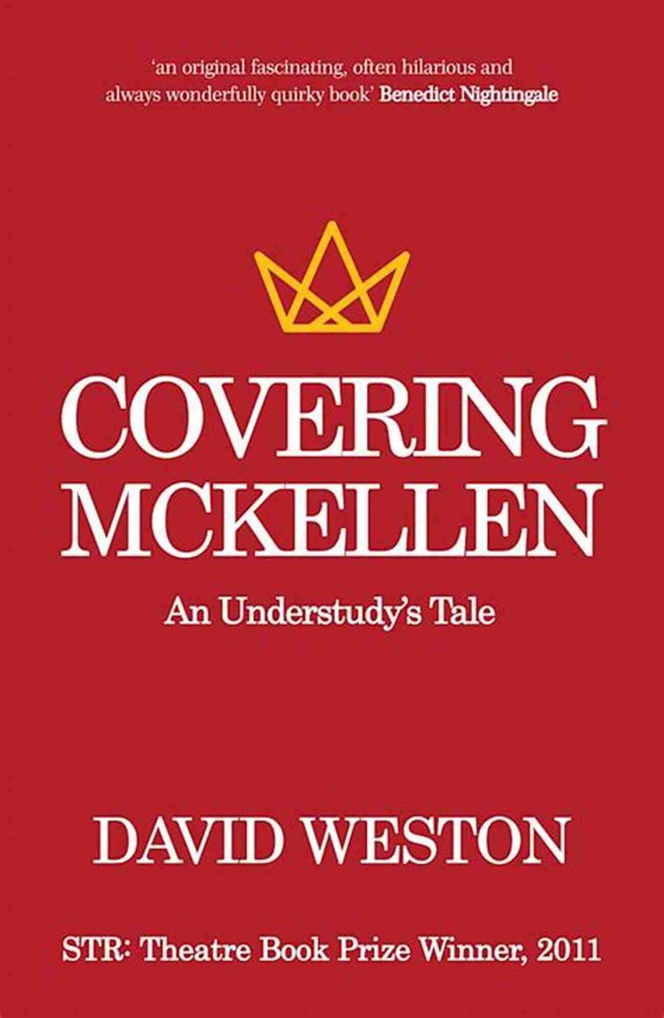 Understudy Tale Covering McKellen Book By Oberon Books Covering McKellen: An Understudy S Tale (Oberon Books)