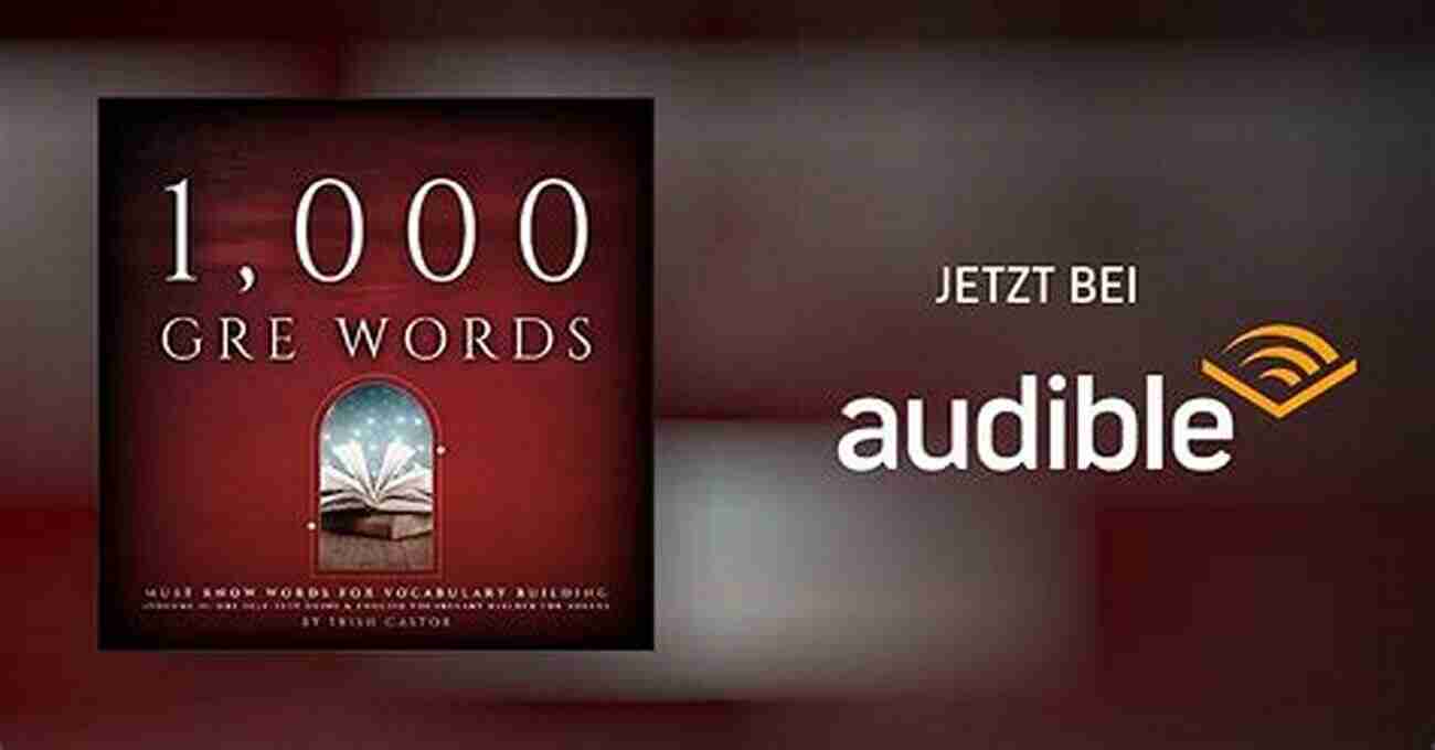 Vocabulary Building Keywords 1000+ GRE Words: Must Know Words For Vocabulary Building (Volume 2): GRE Self Test Guide English Vocabulary Builder For Adults