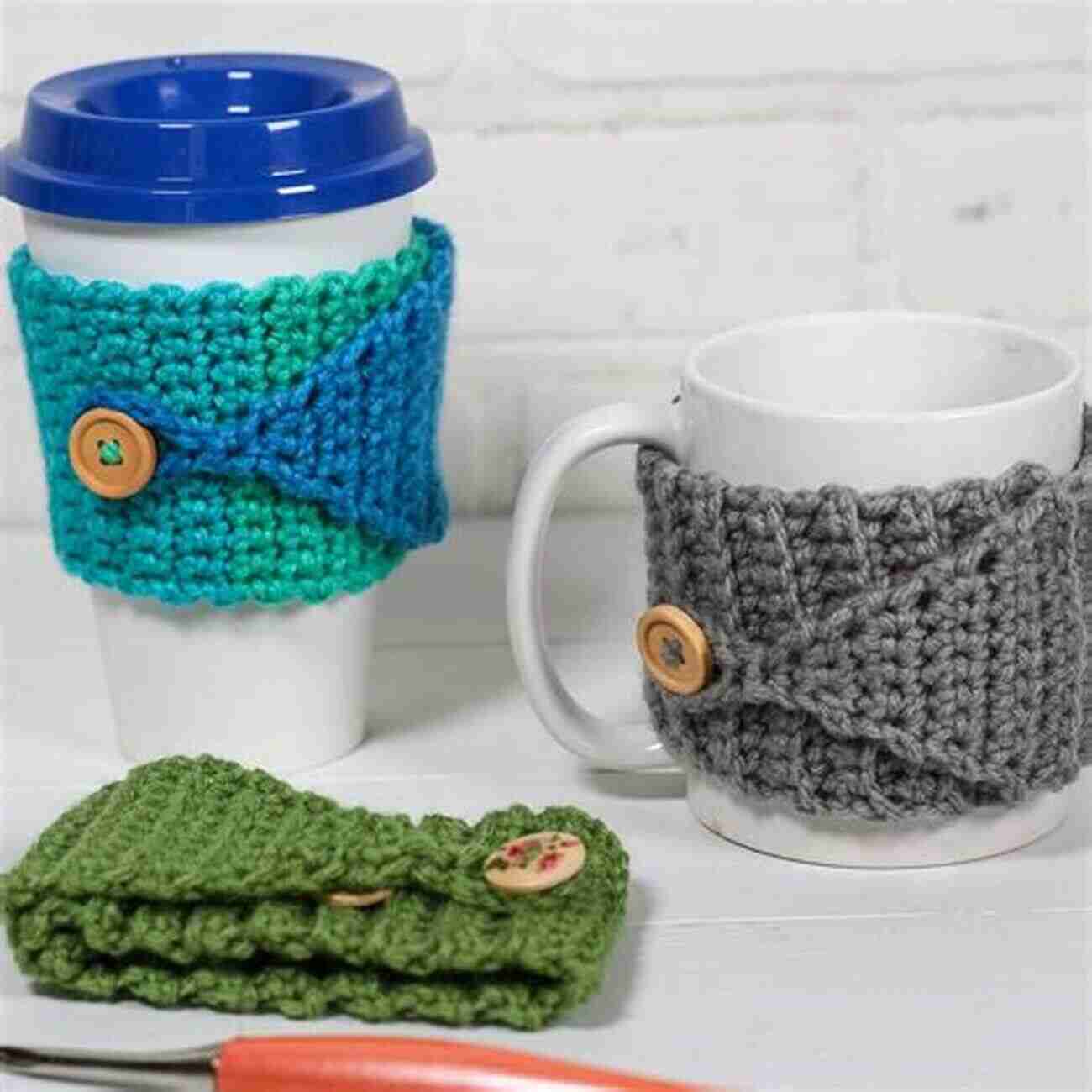 Coffee Cup Cozy Crochet Project Crochet Projects In One Hour: 15 Adorable Ideas For Everyone Who Loves Crocheting But Has No Time